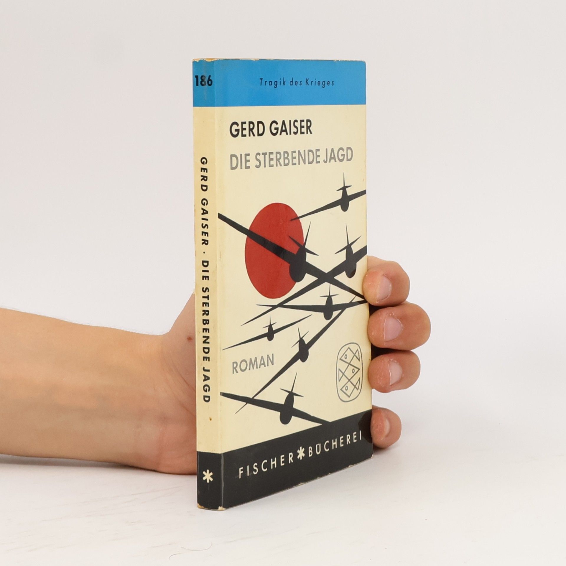Gerd Gaiser Die sterbende Jagd