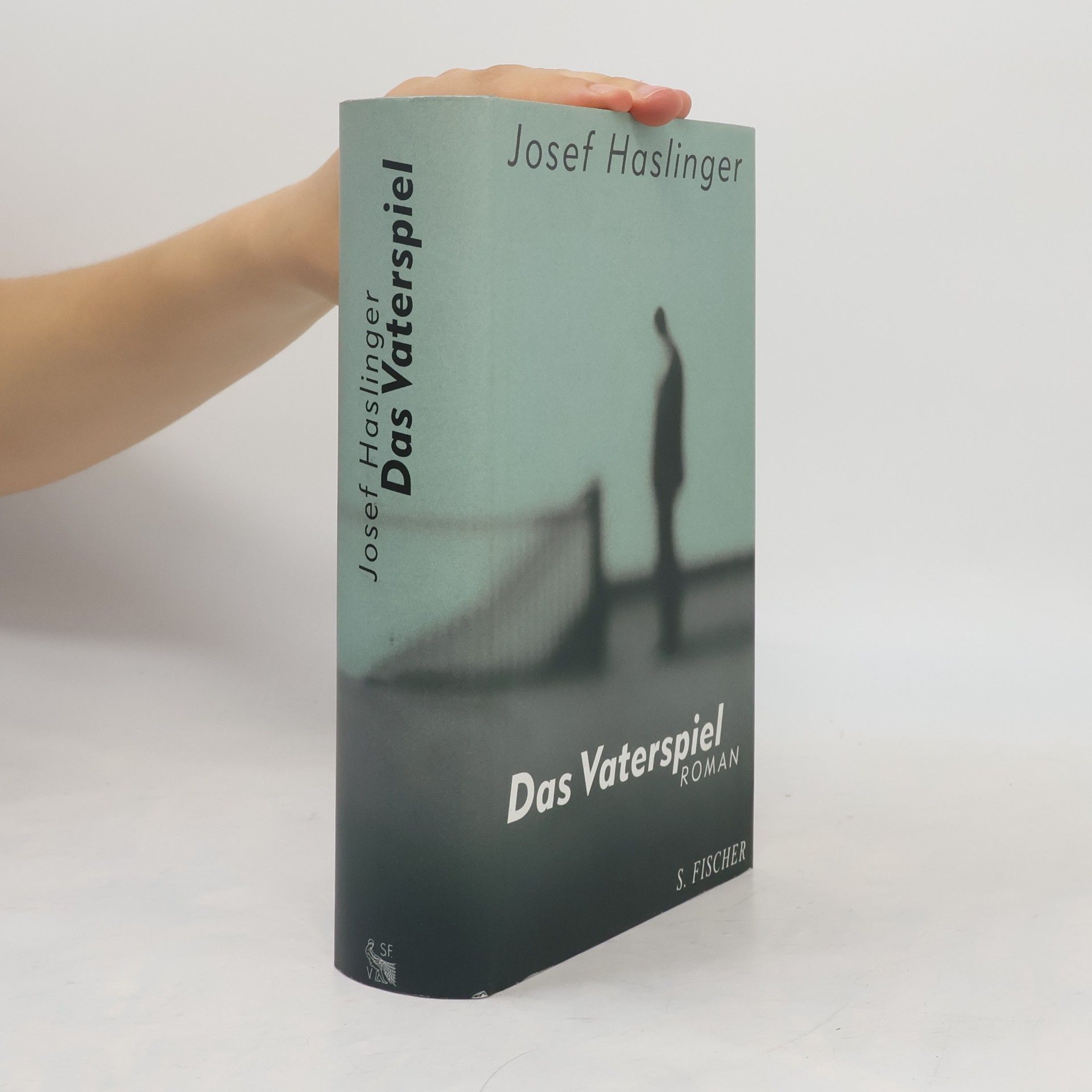 Josef Haslinger Das Vaterspiel