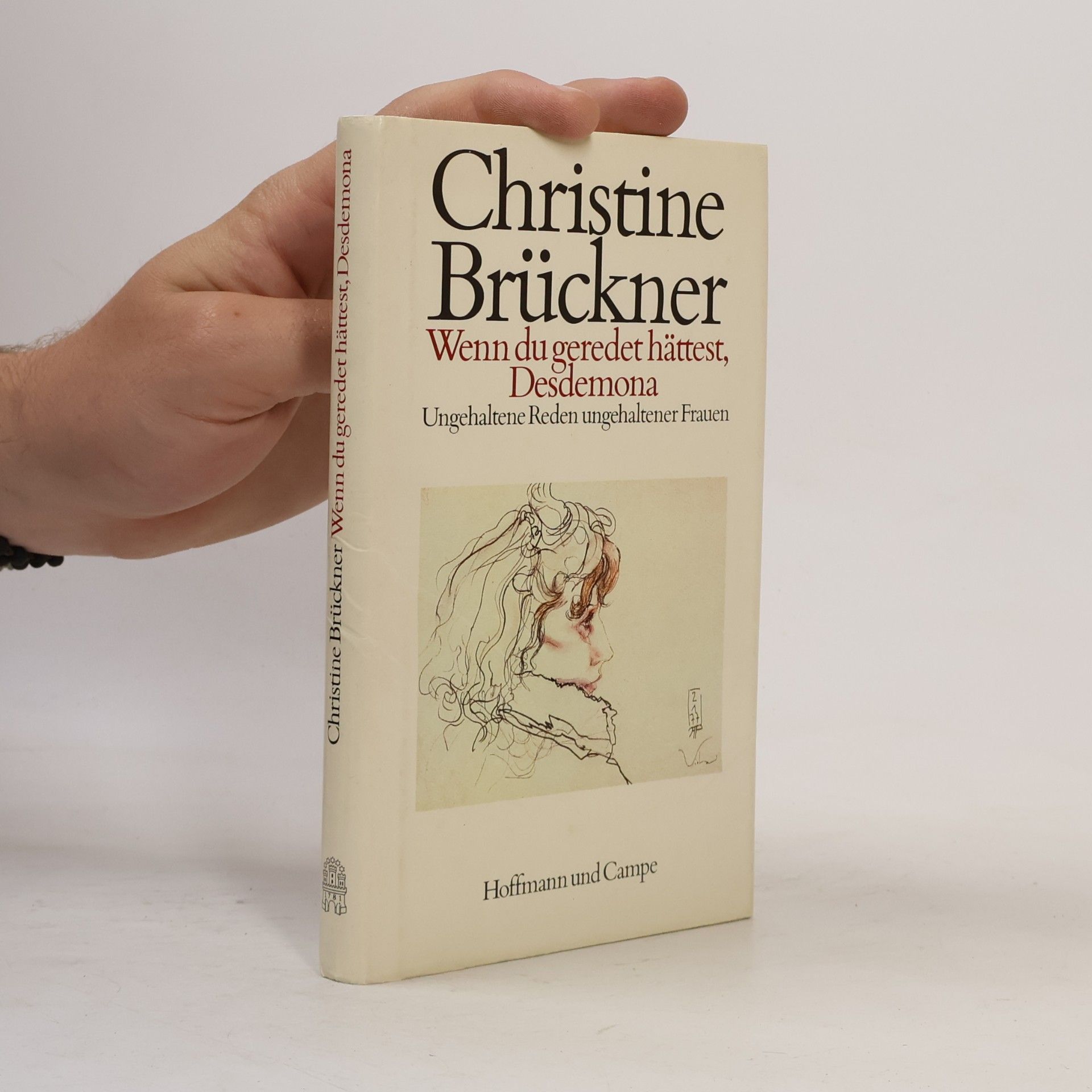 Christine Brückner Wenn du geredet hättest, Desdemona