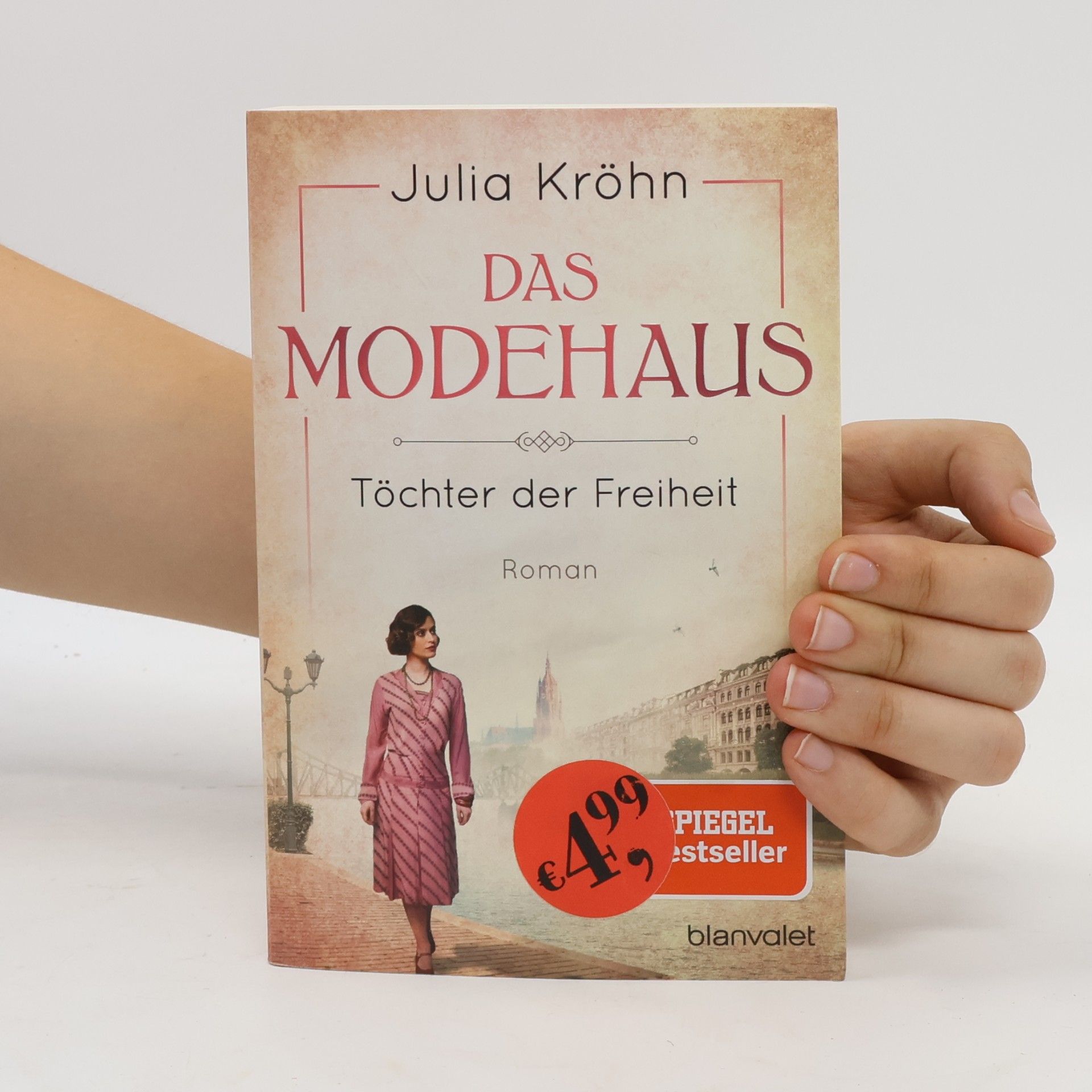 Julia Kröhn Das Modehaus : Töchter der Freiheit