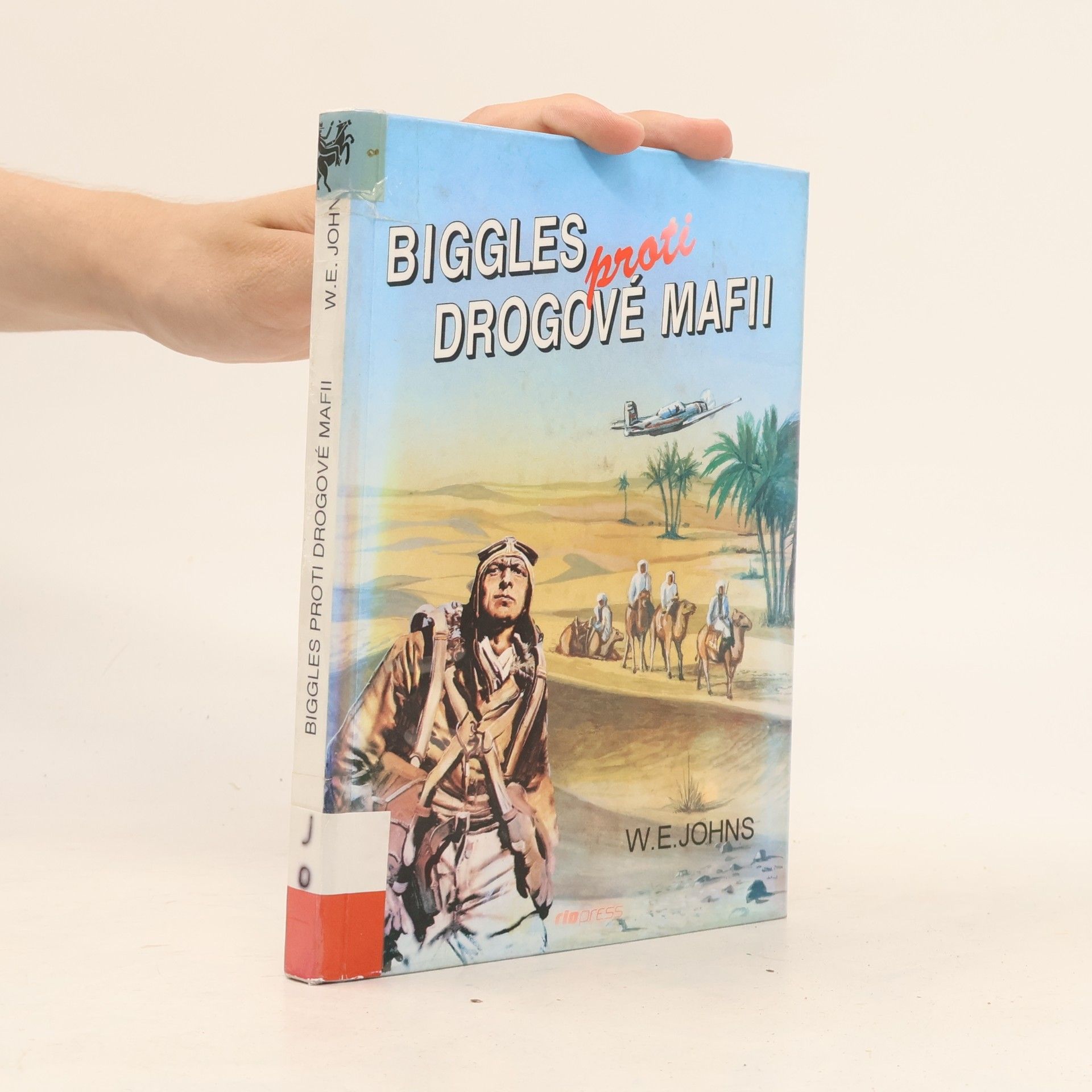 W. E. Johns Biggles proti drogové mafii