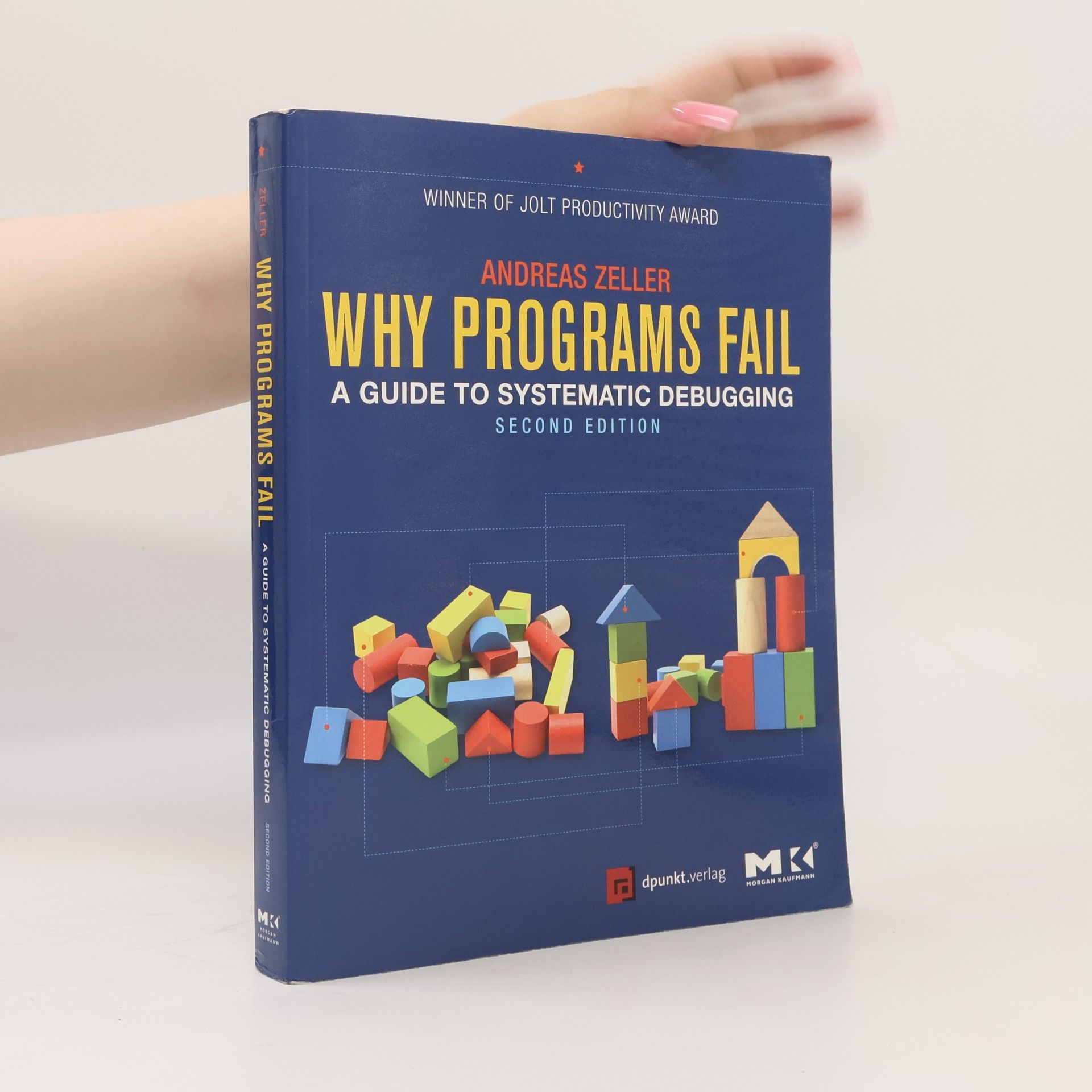 Andreas Zeller Why Programs Fail