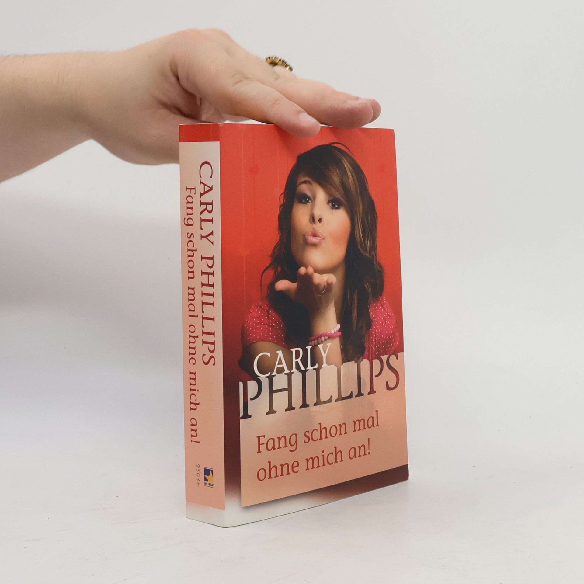 Carly Phillips Fang schon mal ohne mich an!
