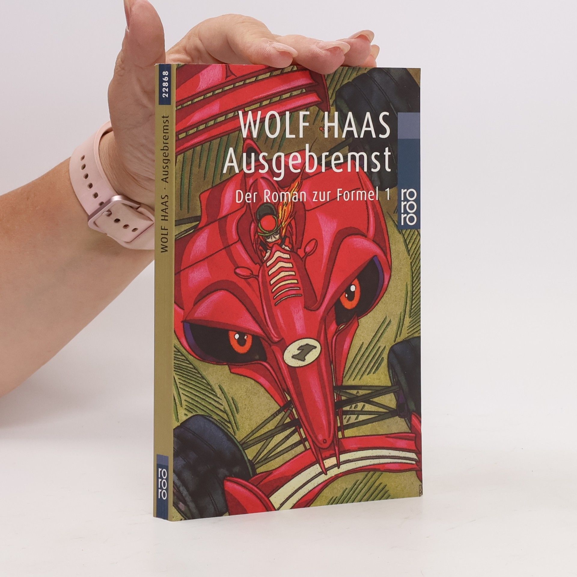 Wolf Haas Ausgebremst