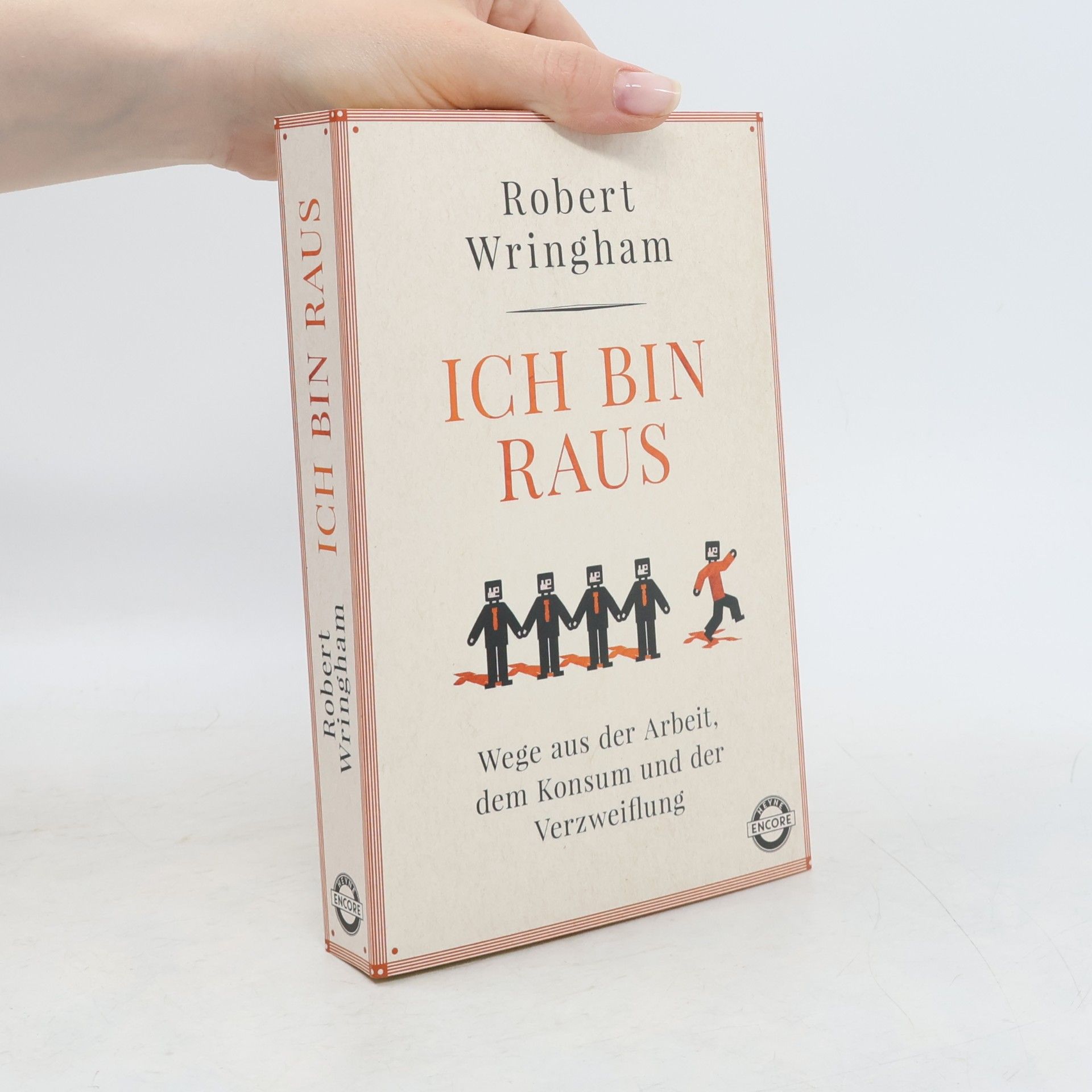 Robert Wringham Ich bin raus