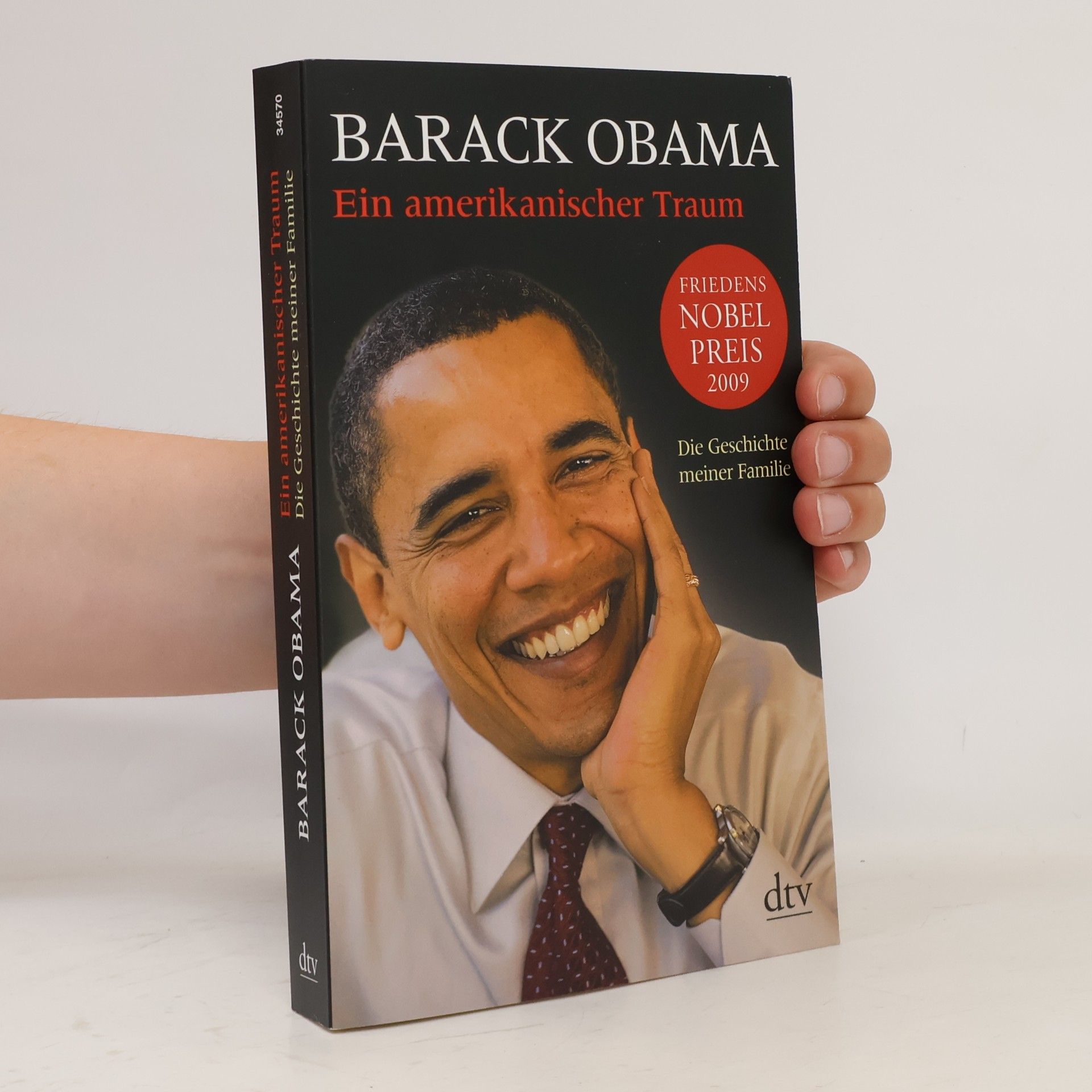 Barack Obama Ein amerikanischer Traum