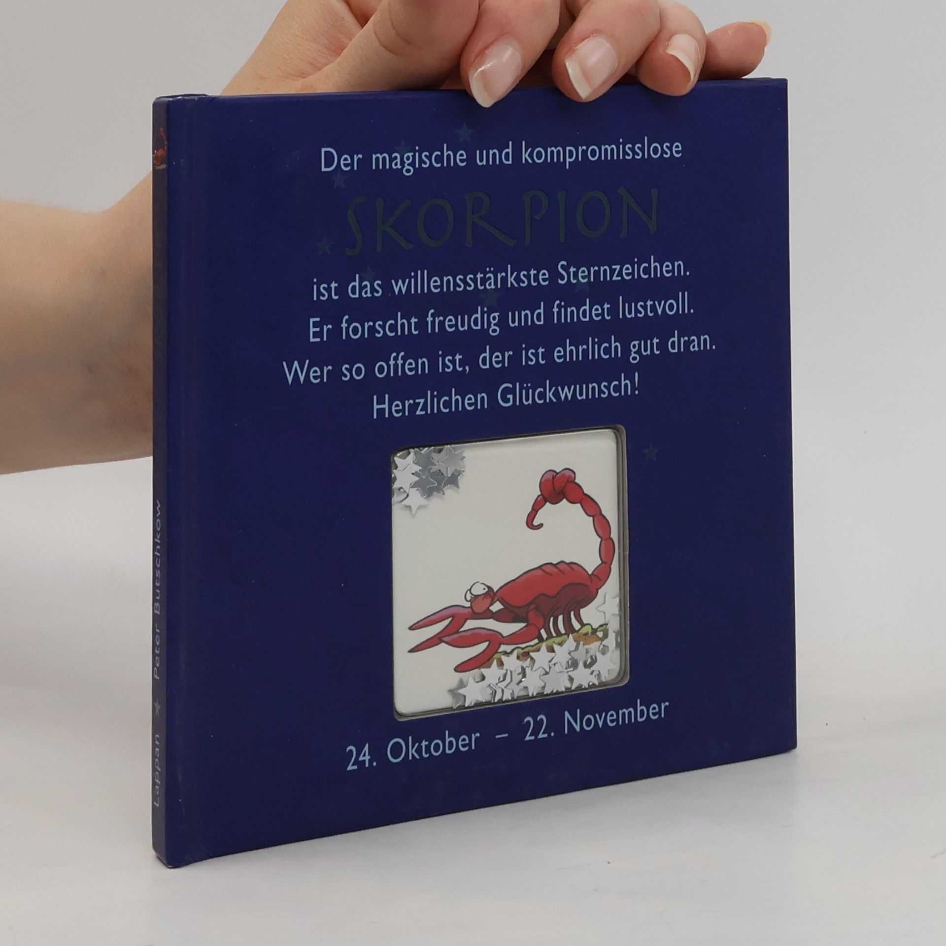 Peter Butschkow Sternzeichen Skorpion: 24. Oktober - 22. November