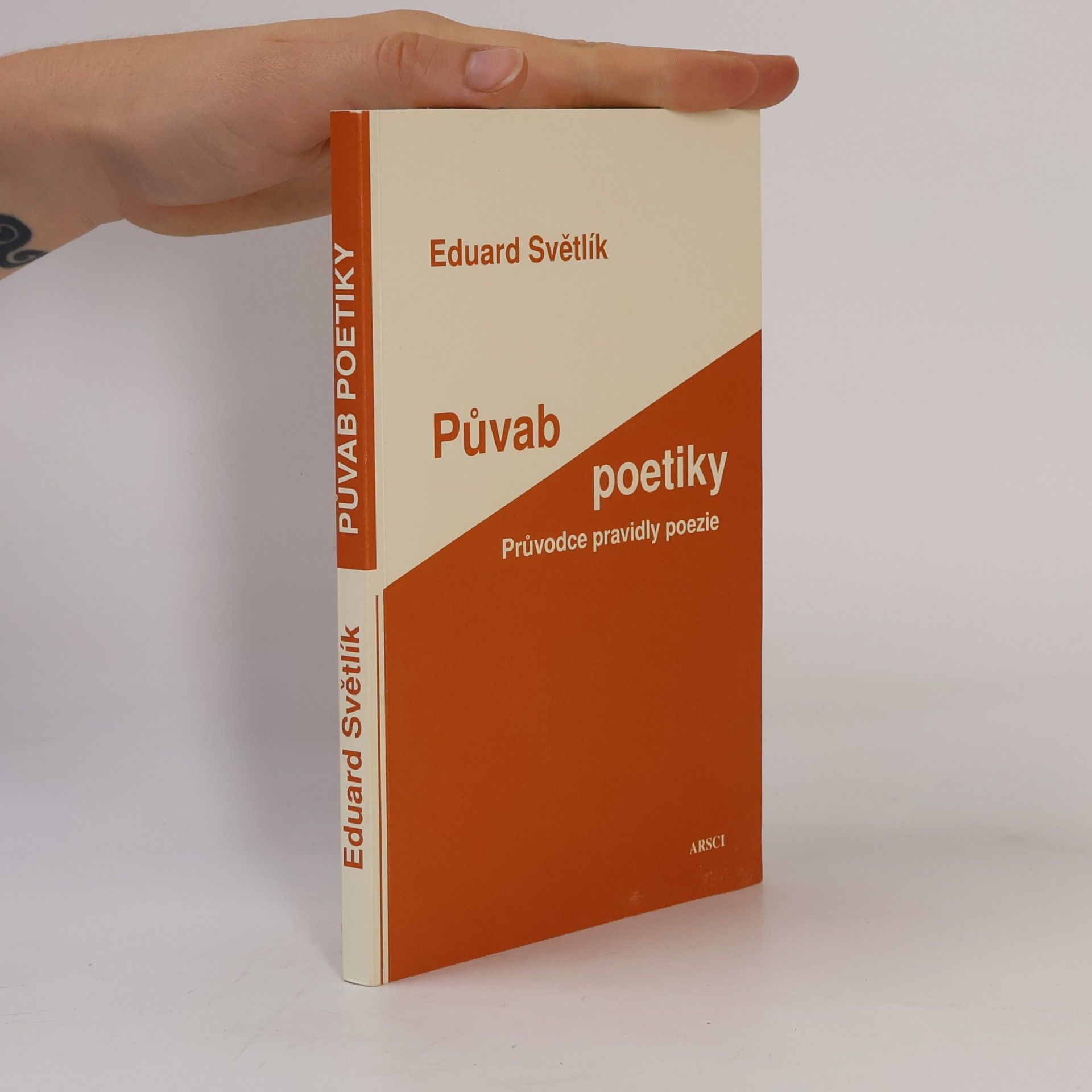 Eduard Světlík Půvab poetiky. Průvodce pravidly poezie