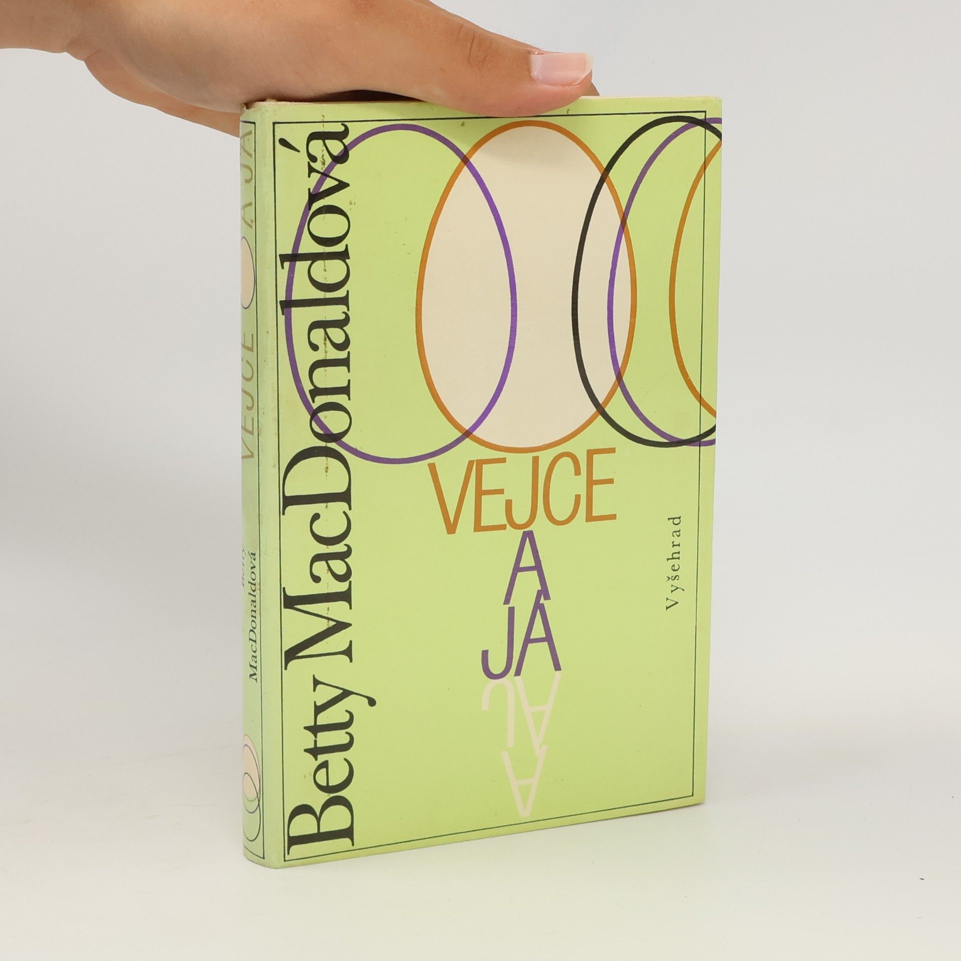 Betty MacDonald Vejce a já