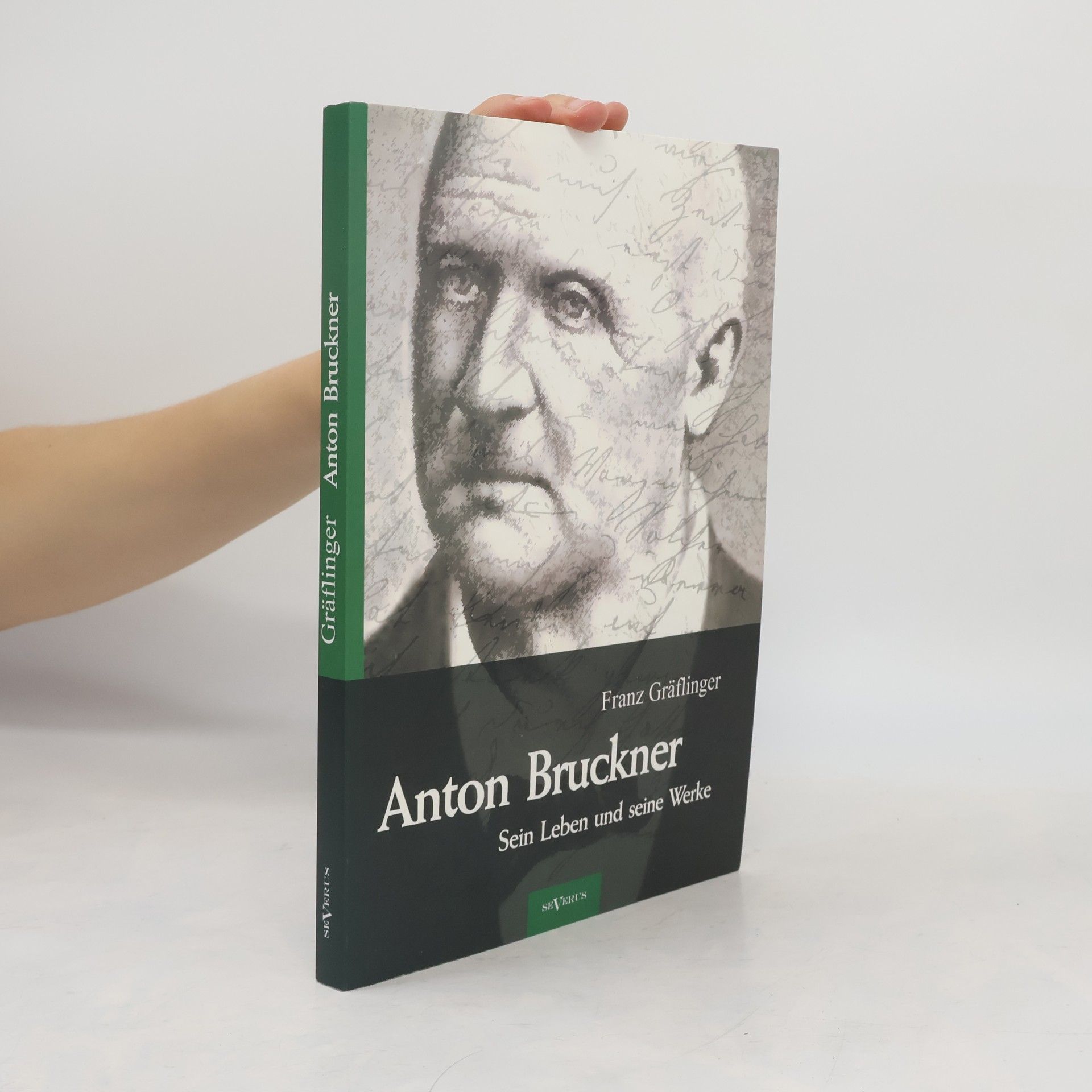 Franz Gräflinger Anton Bruckner