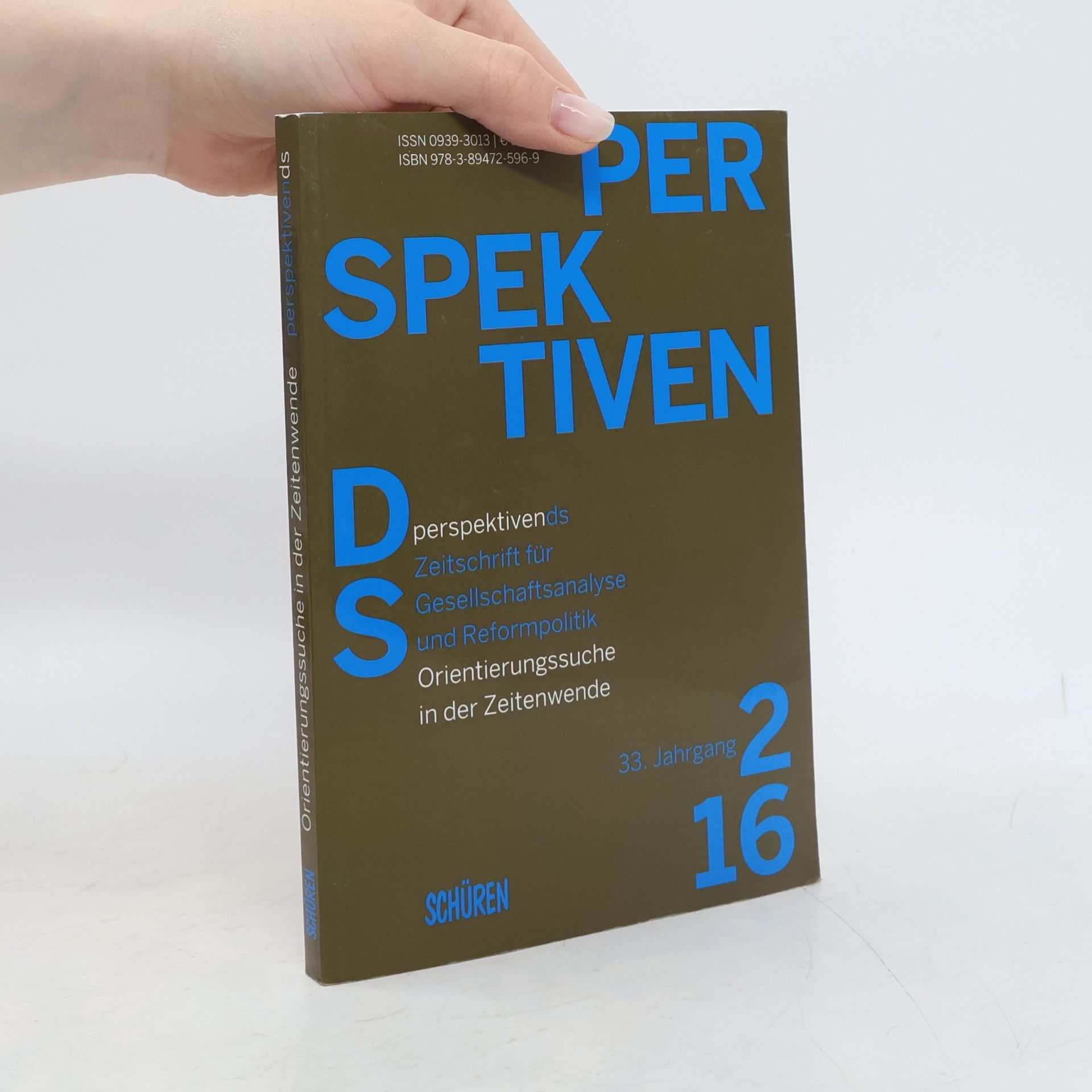 Hochschulinitiative Demokratischer Sozialismus Perspektiven DS - 33. Jahrgang, Heft 2, 2016: Orientierungssuche in der Zeitenwende
