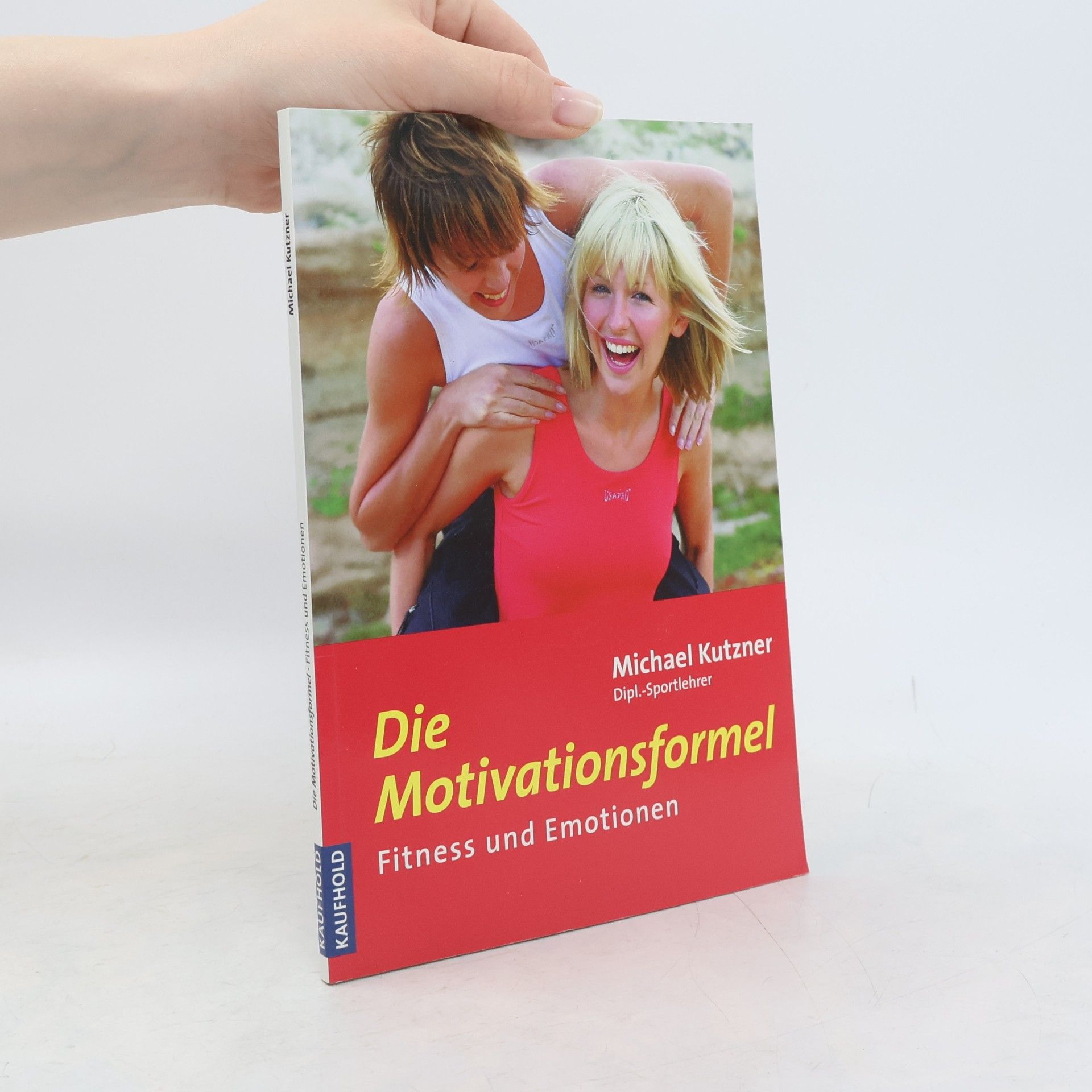 Michael Kutzner Die Motivationsformel
