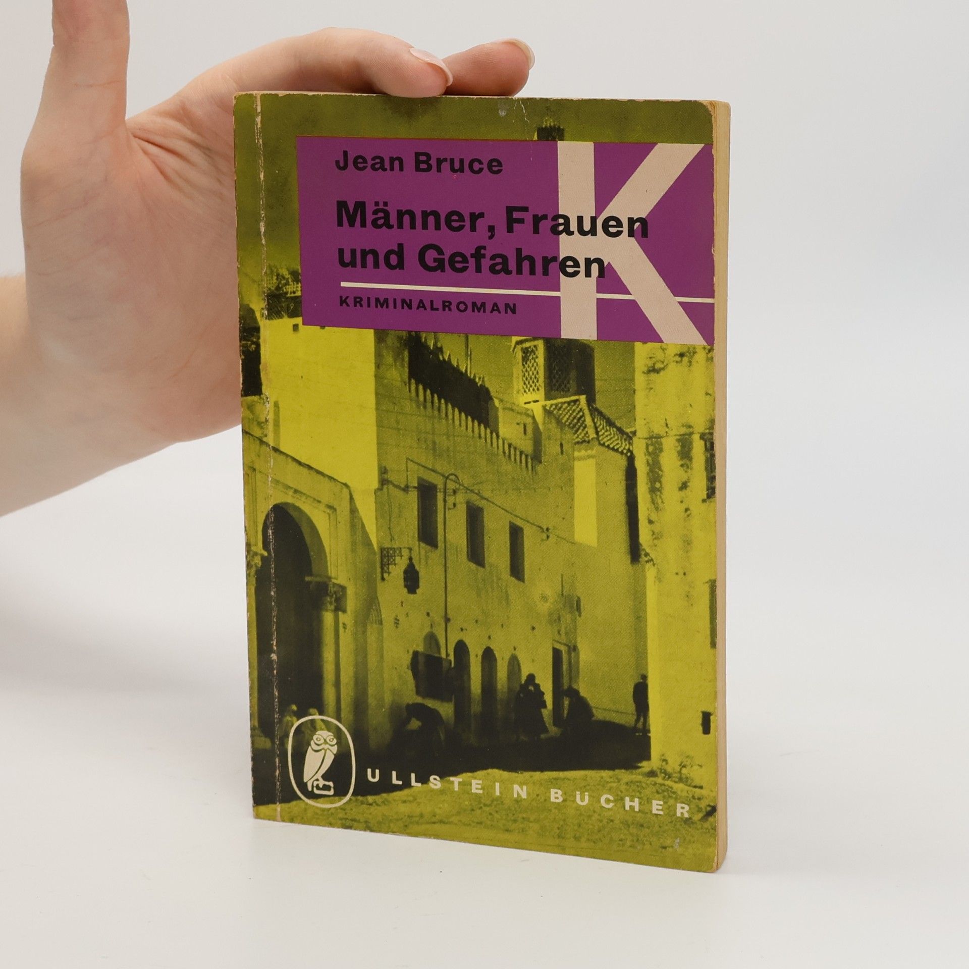 Jean Bruce Männer, Frauen und Gefahren