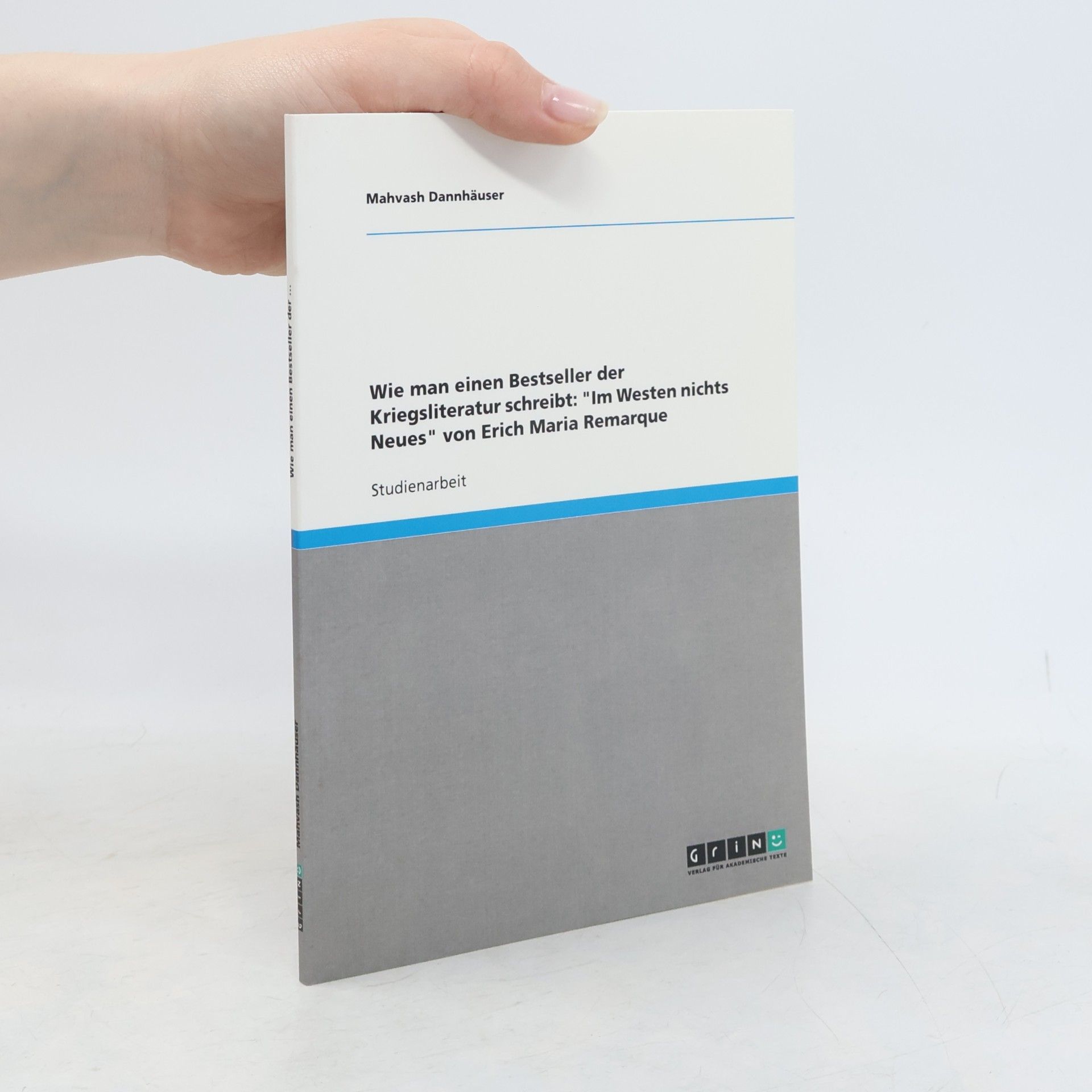 Mahvash Dannhäuser Wie man einen Bestseller der Kriegsliteratur schreibt