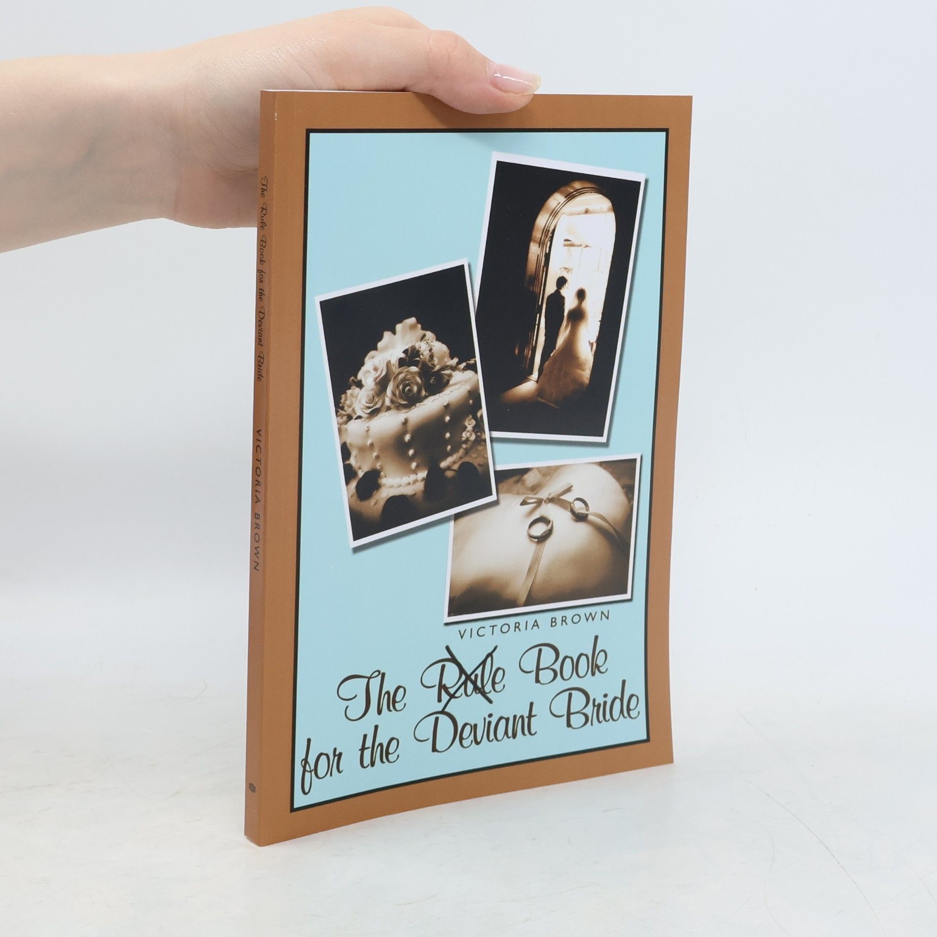 Victoria Brown The Rule Book for the Deviant Bride