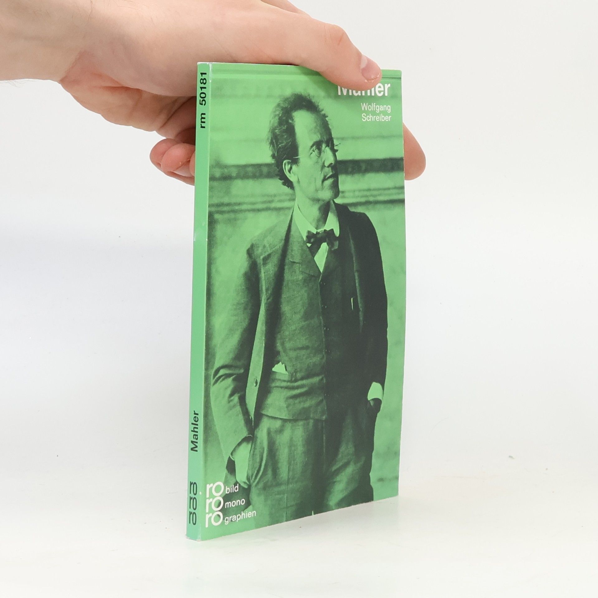 Wolfgang Schreiber Gustav Mahler : mit Selbstzeugnissen und Bilddokumenten