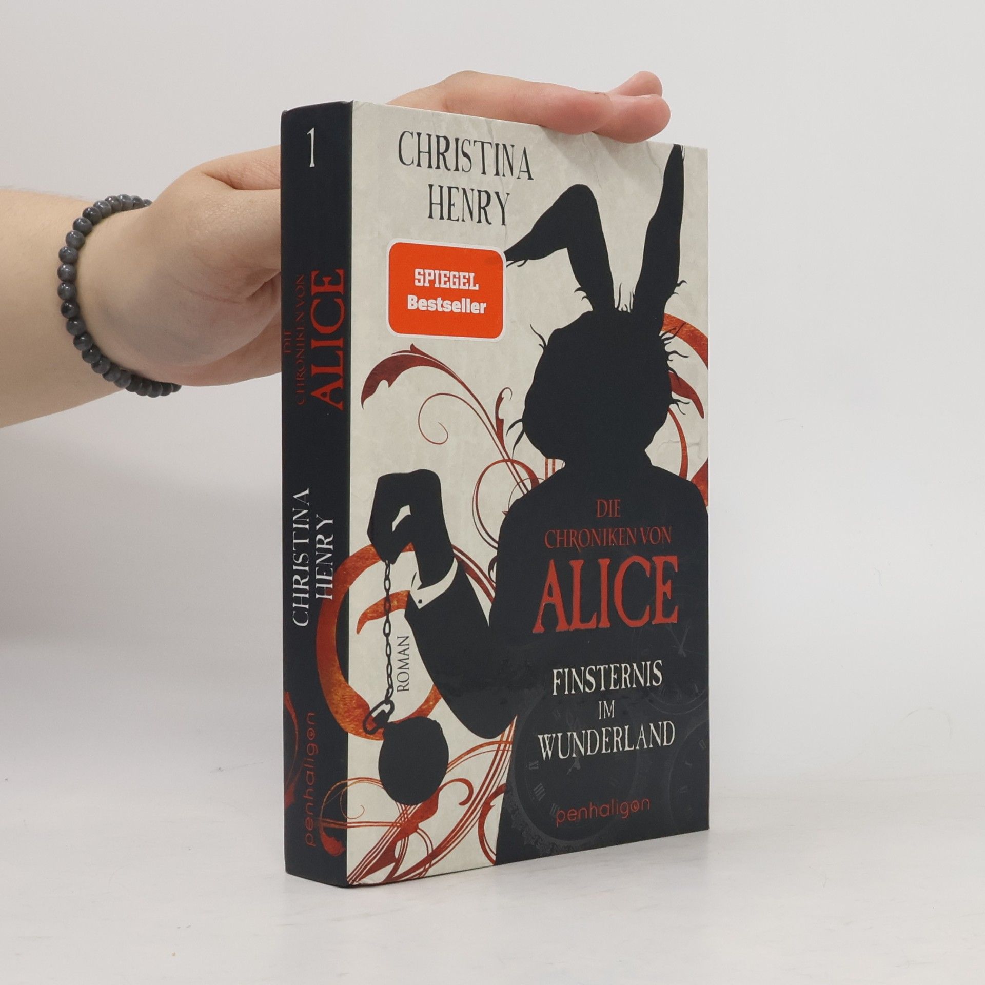 Christina Henry Die Chroniken von Alice. Finsternis im Wunderland