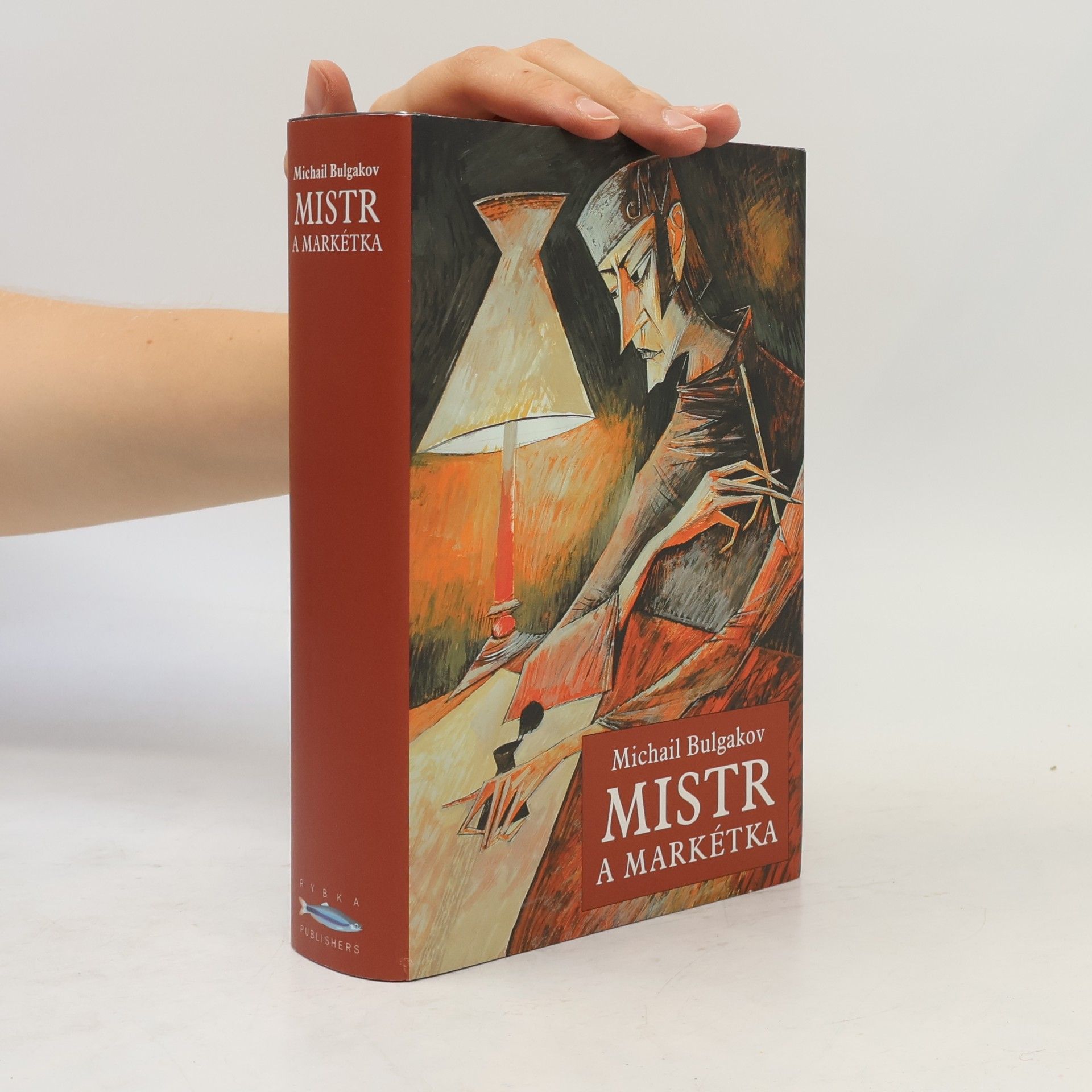 Mikhail Afanasyevich Bulgakov Mistr a Markétka