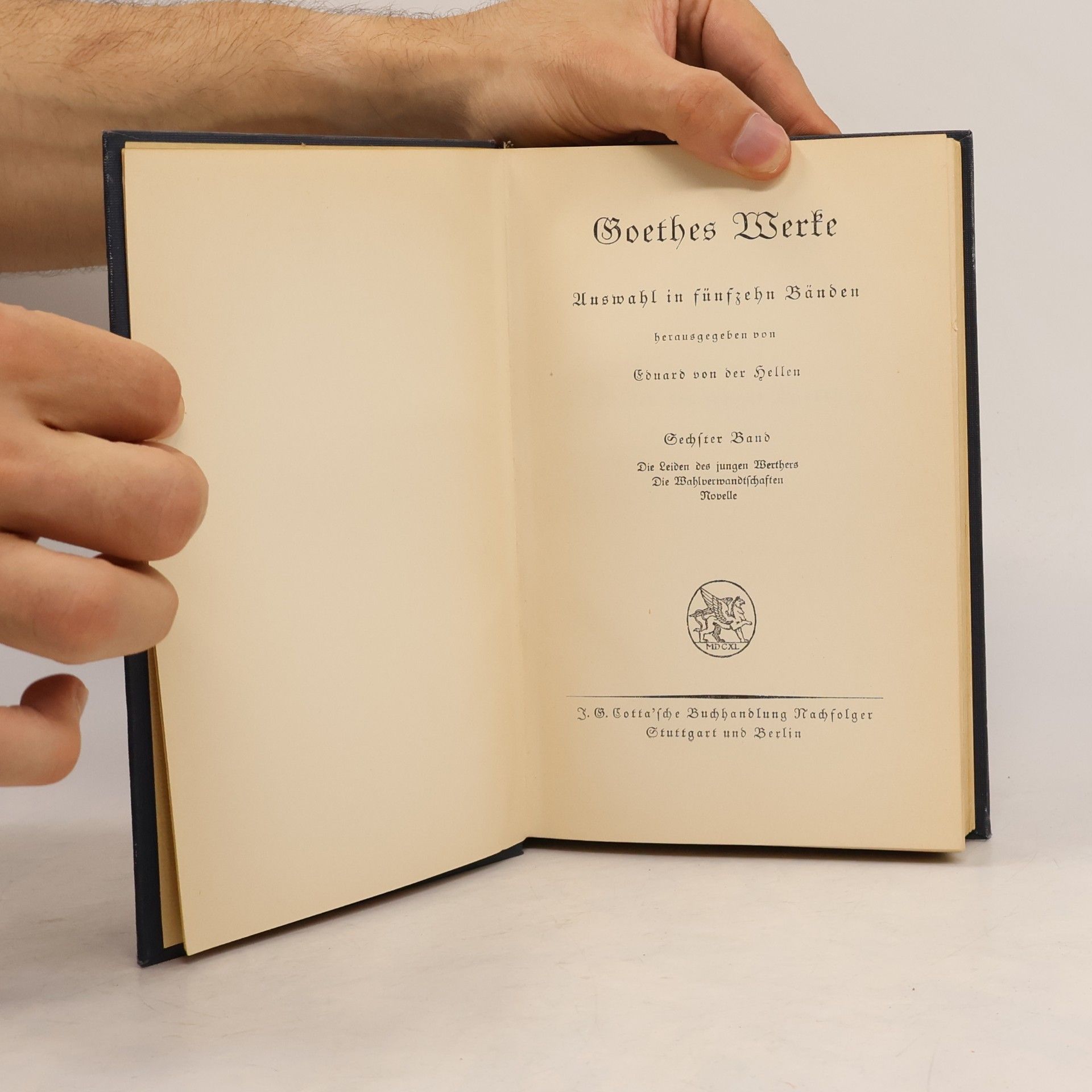 Johann Wolfgang von Goethe Goethes Werke: Auswahl in fünfzehn Bänden. Band 16