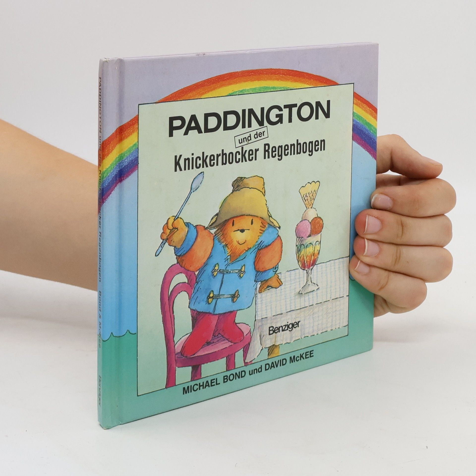 David McKee Paddington und der Knickerbocker-Regenbogen