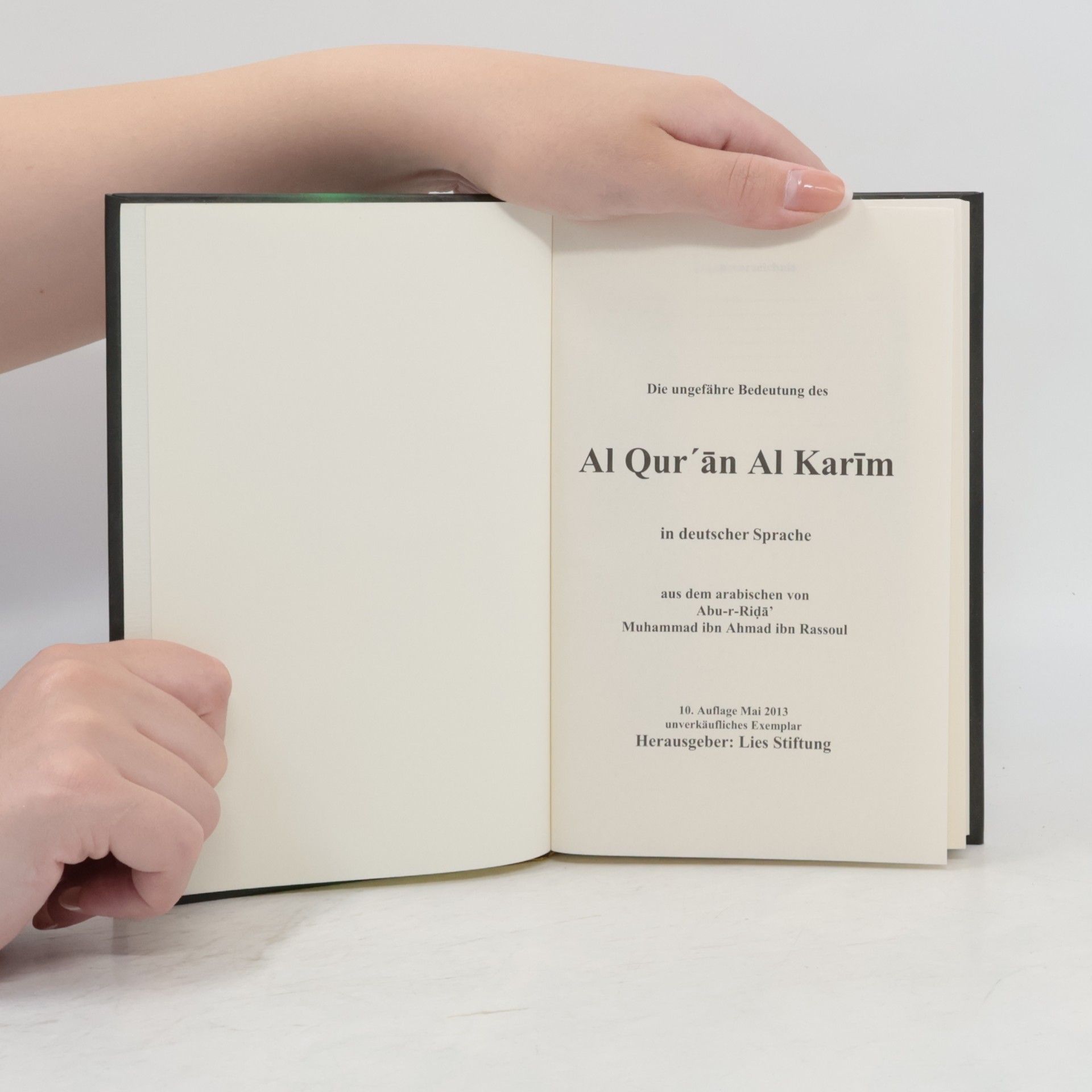 Kolektiv autorů Die ungefähre Bedeutung des Al Qur'an Al Karīm in deutscher Sprache