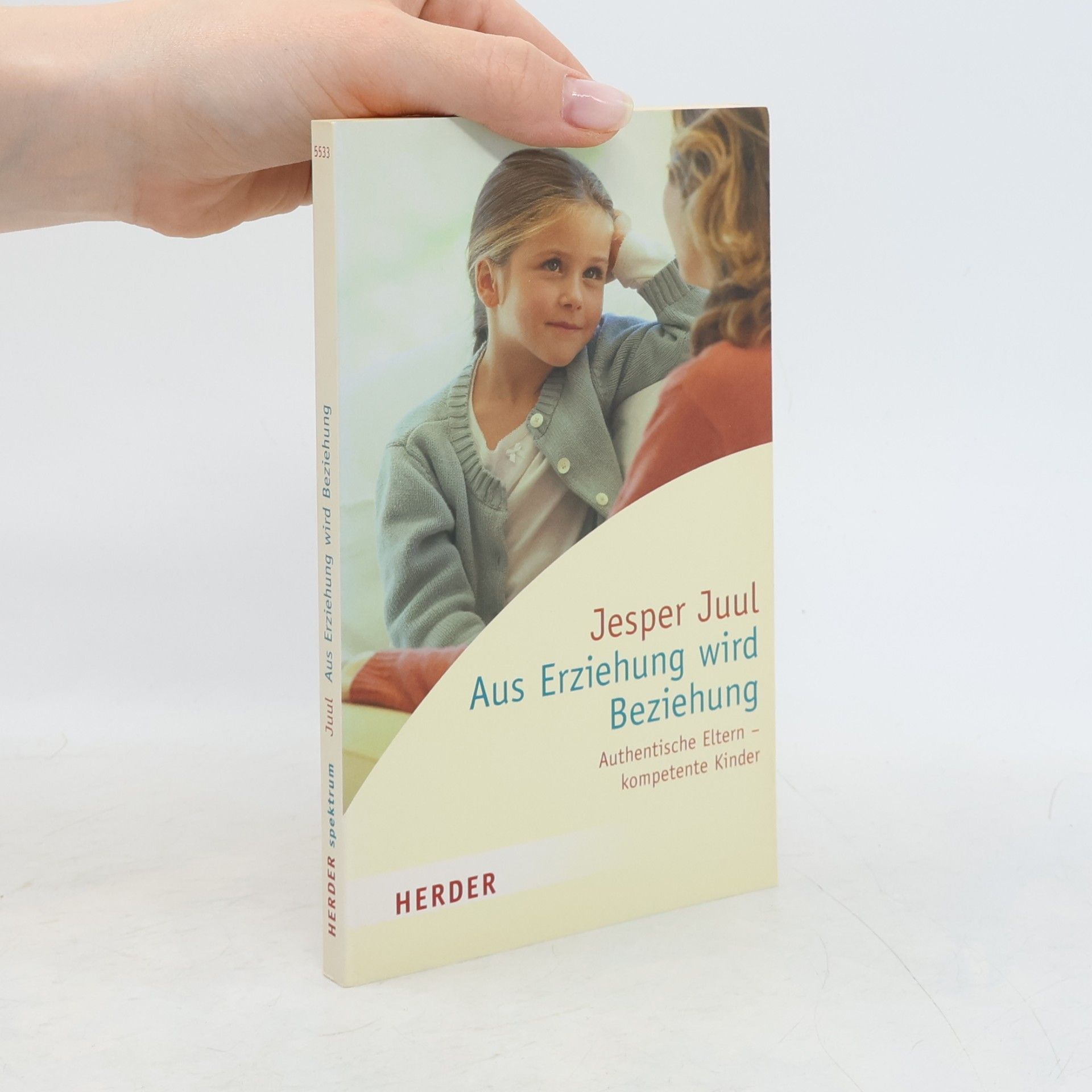 Jesper Juul Aus Erziehung wird Beziehung