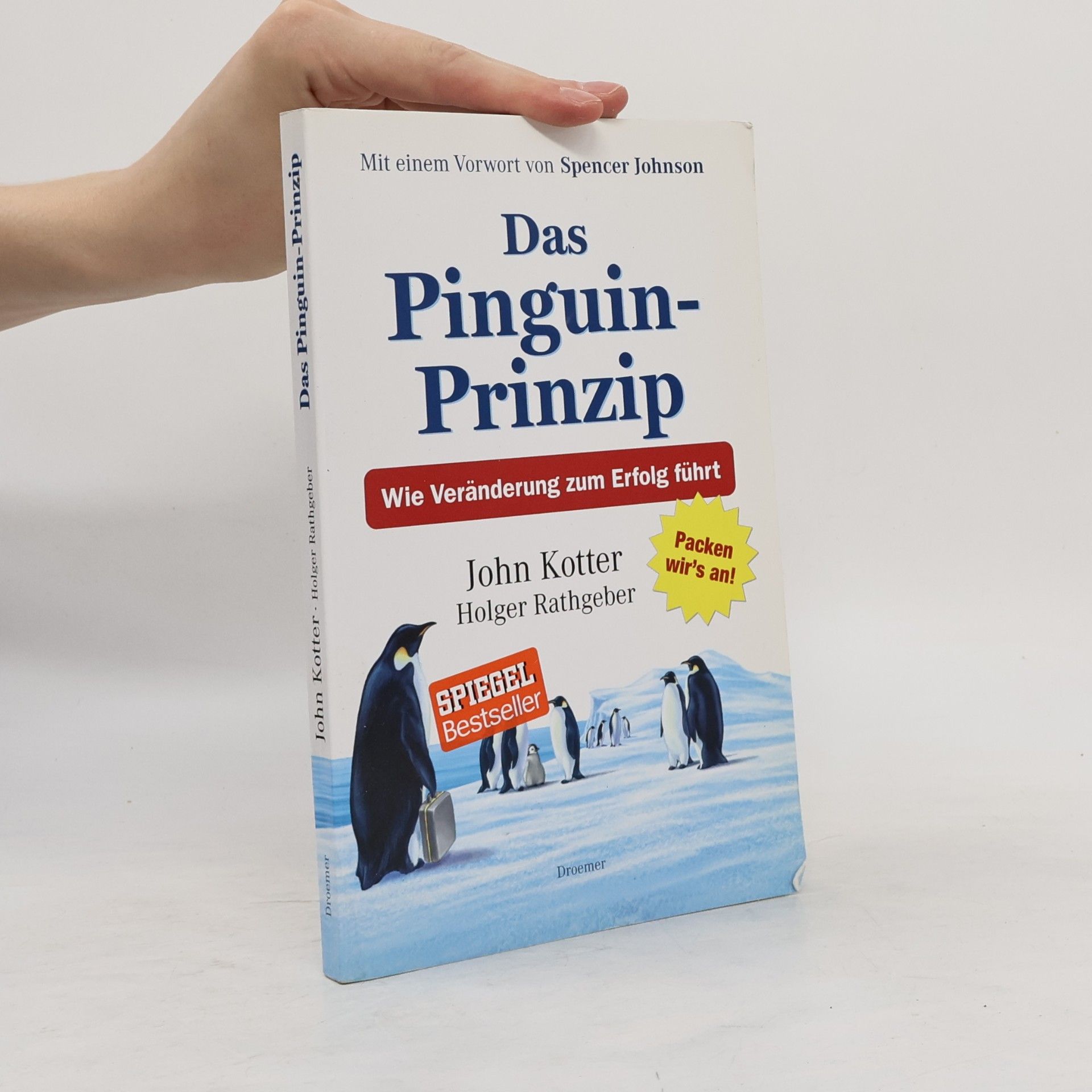 John P. Kotter Das Pinguin- Prinzip