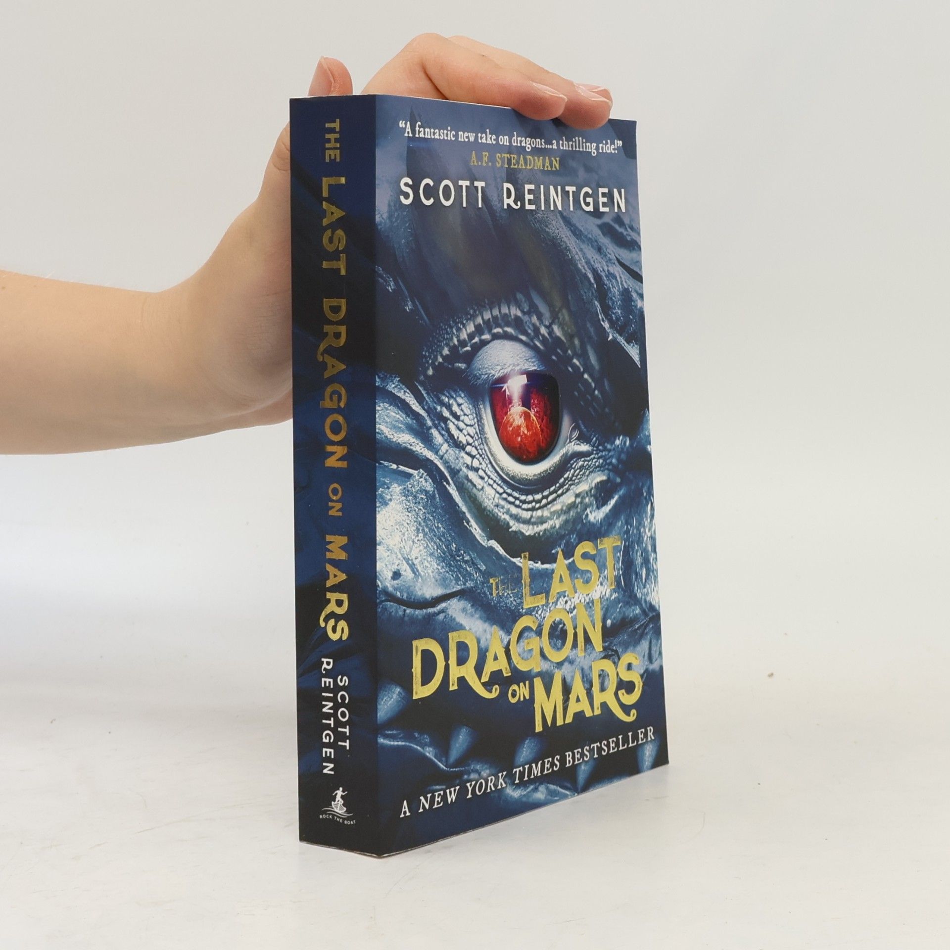A. F. Steadman The Dragonships Series: The Last Dragon on Mars: The New York Times Bestseller