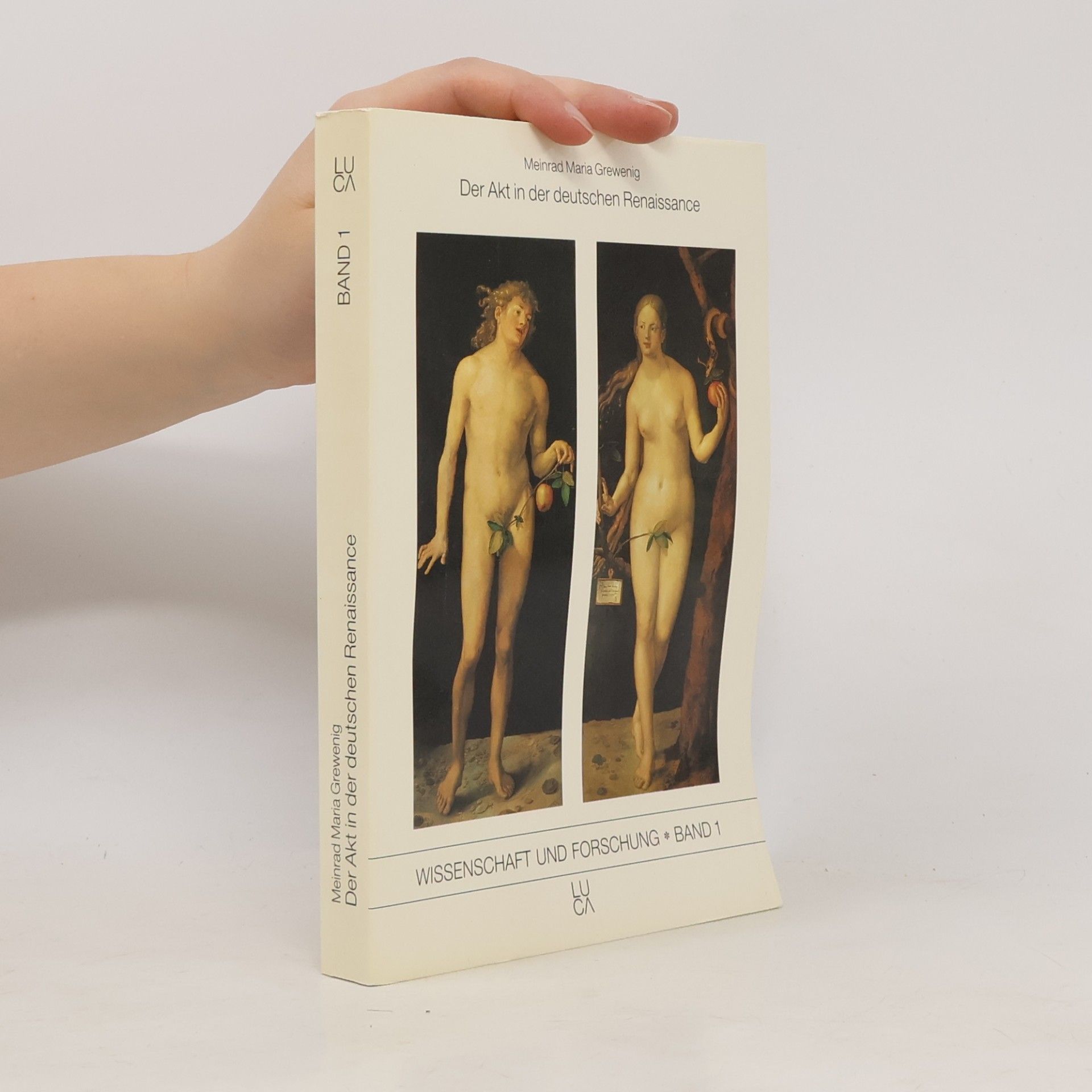 Meinrad Maria Grewenig Der Akt in der deutschen Renaissance