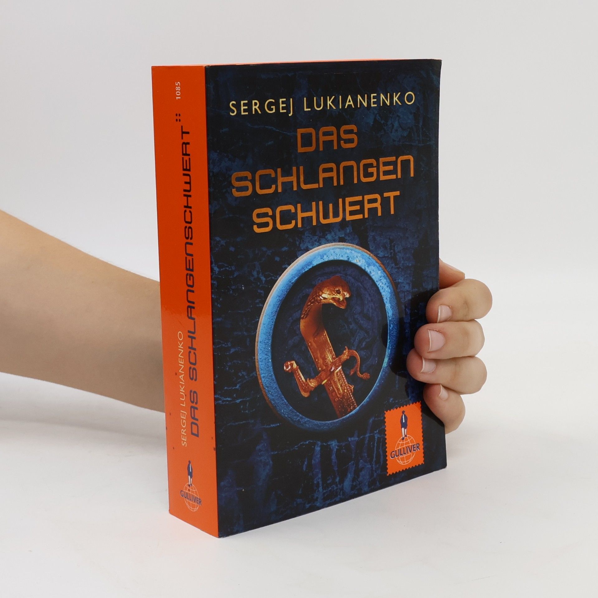 Sergey Lukyanenko Das Schlangenschwert