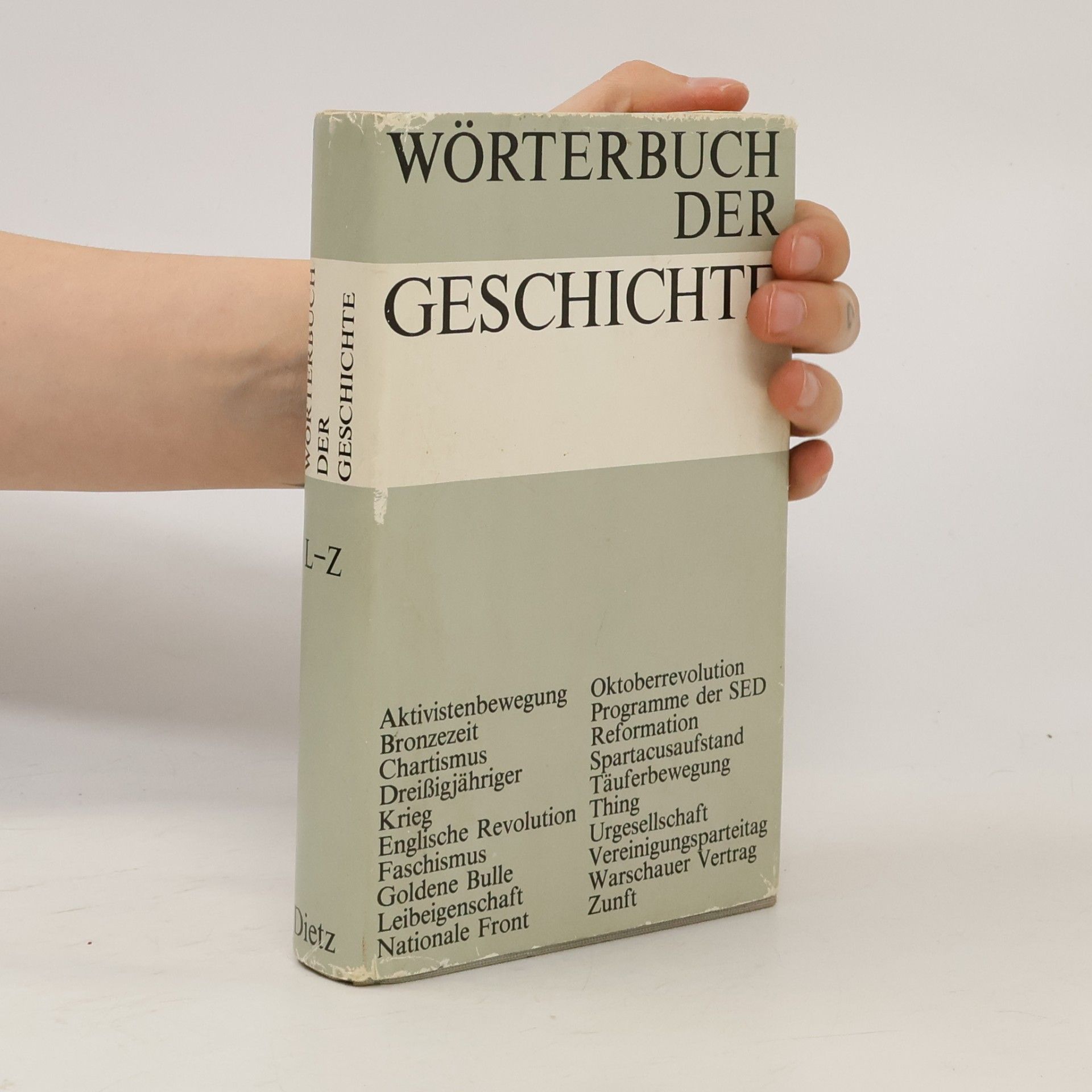 Autores varios Worterbuch der Geschichte L-Z