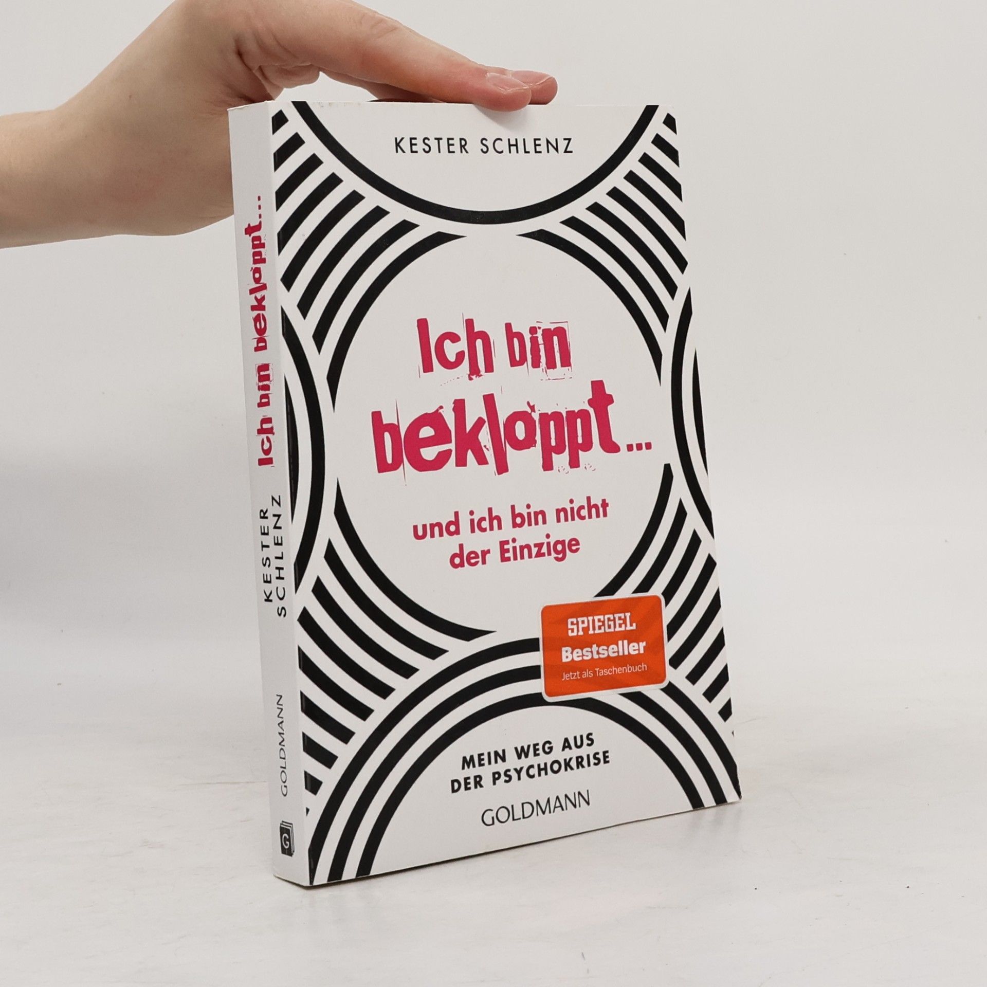 Kester Schlenz Ich bin bekloppt ... und ich bin nicht der Einzige