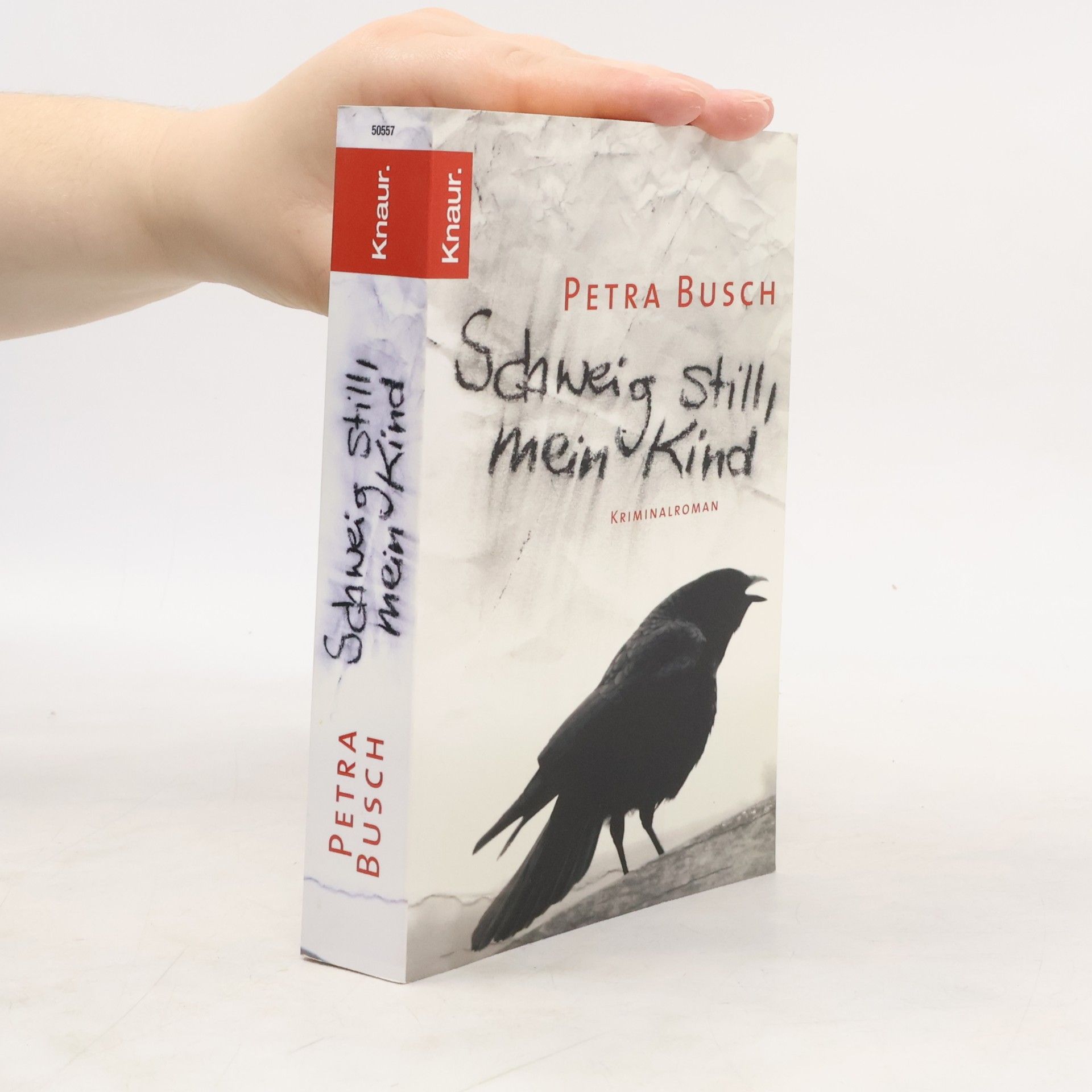 Petra Busch Schweig still, mein Kind
