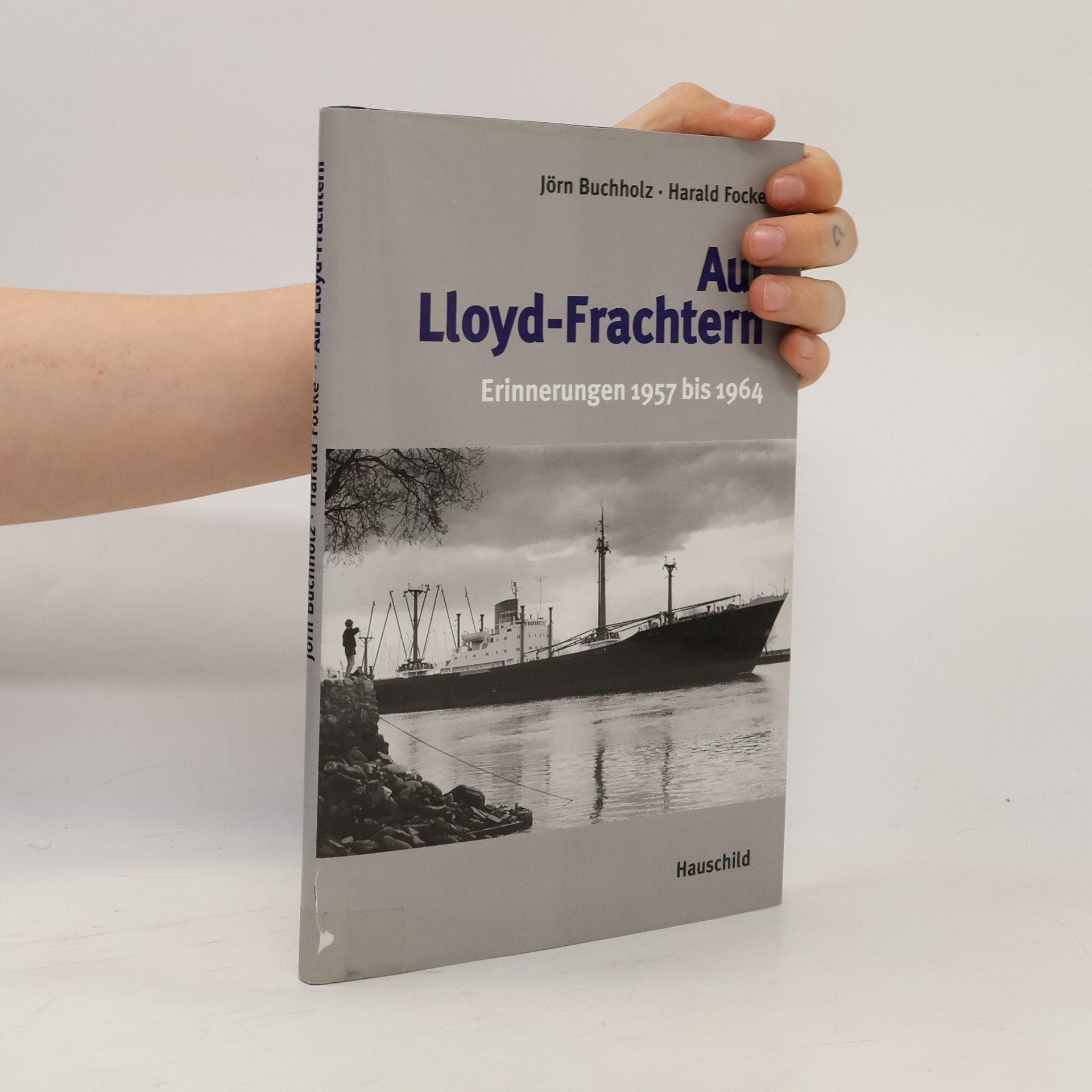 Jörn Buchholz Auf Lloyd-Frachtern