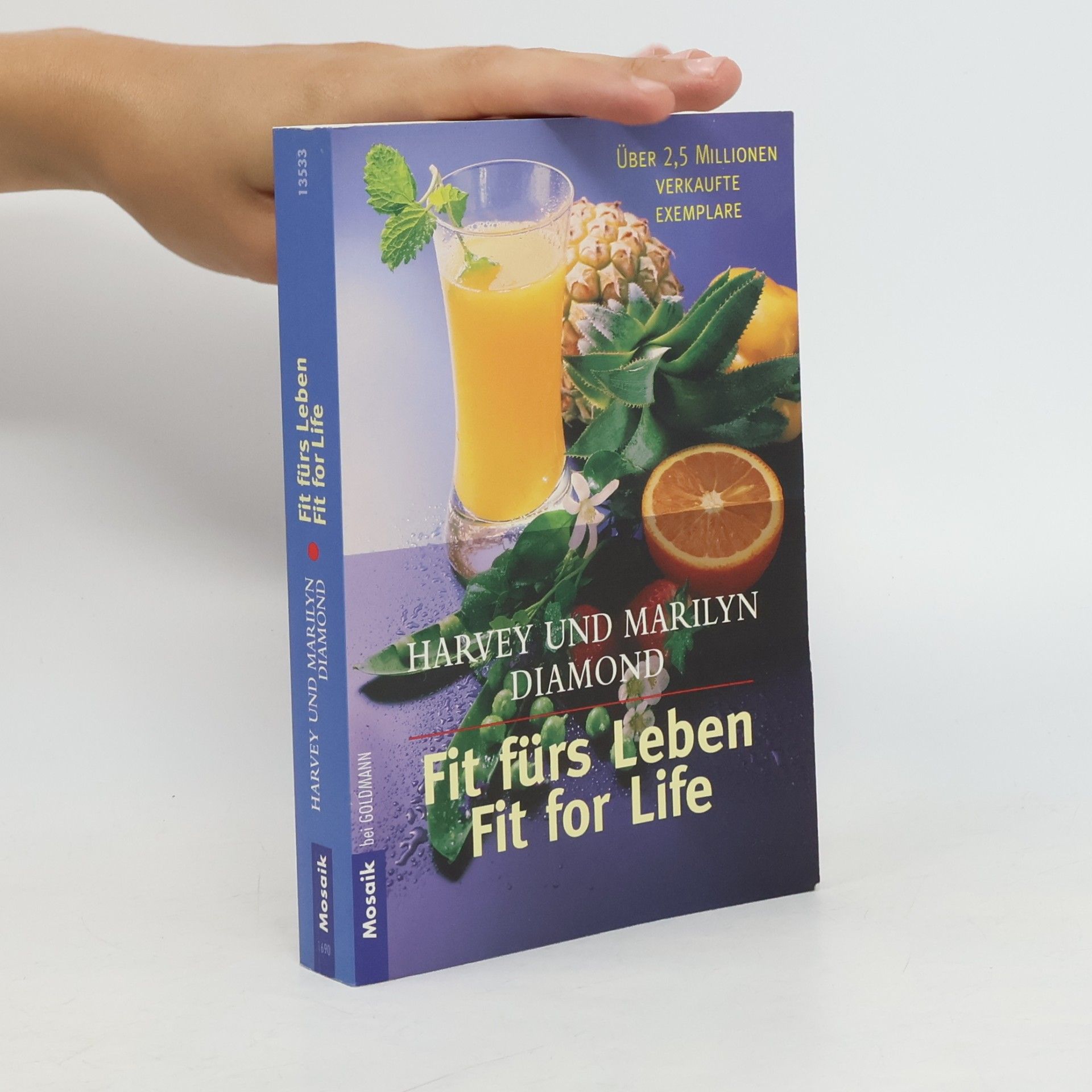 Harvey Diamond Fir fürs Leben. Fit for Life