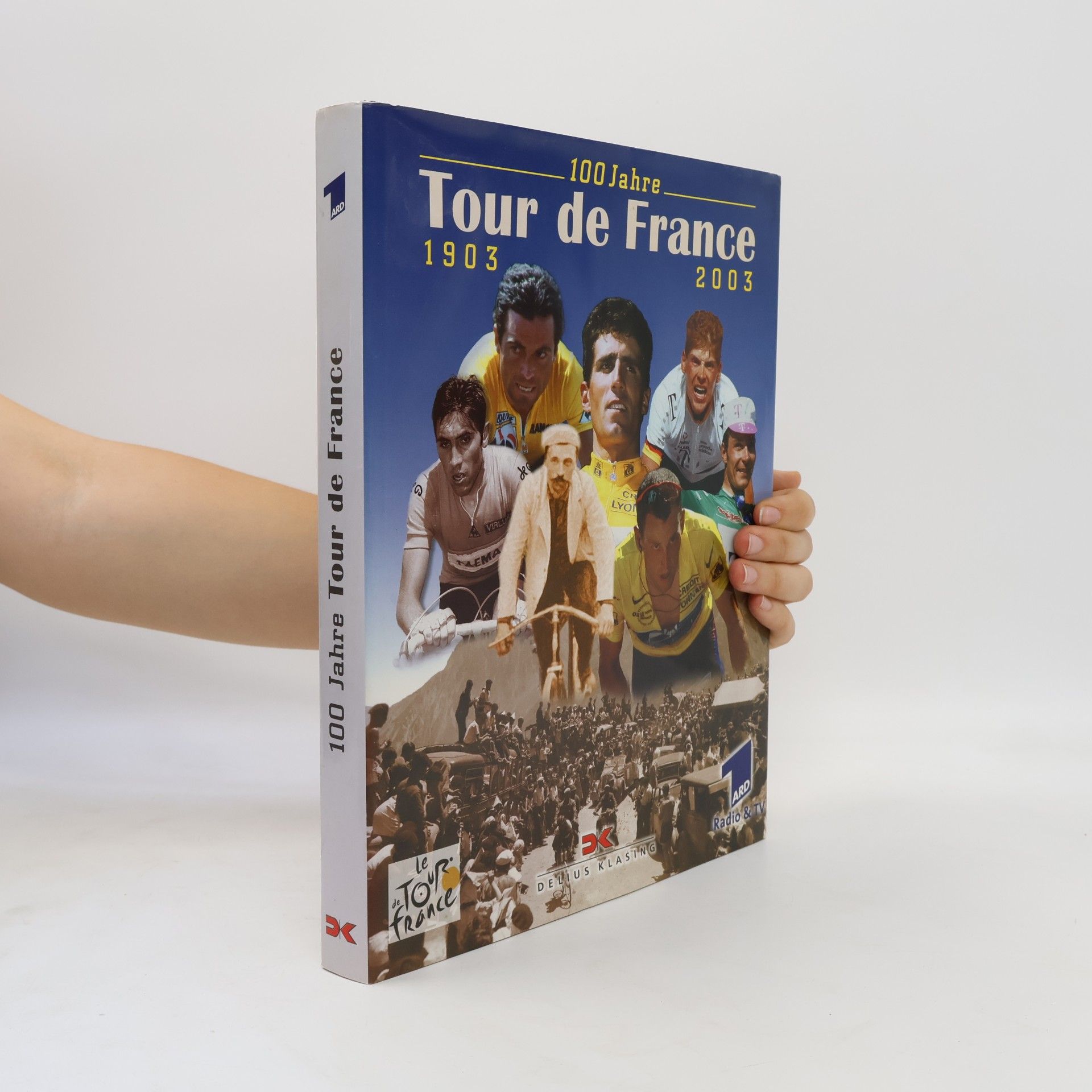 Rolf-Dieter Ganz 100 Jahre Tour de France