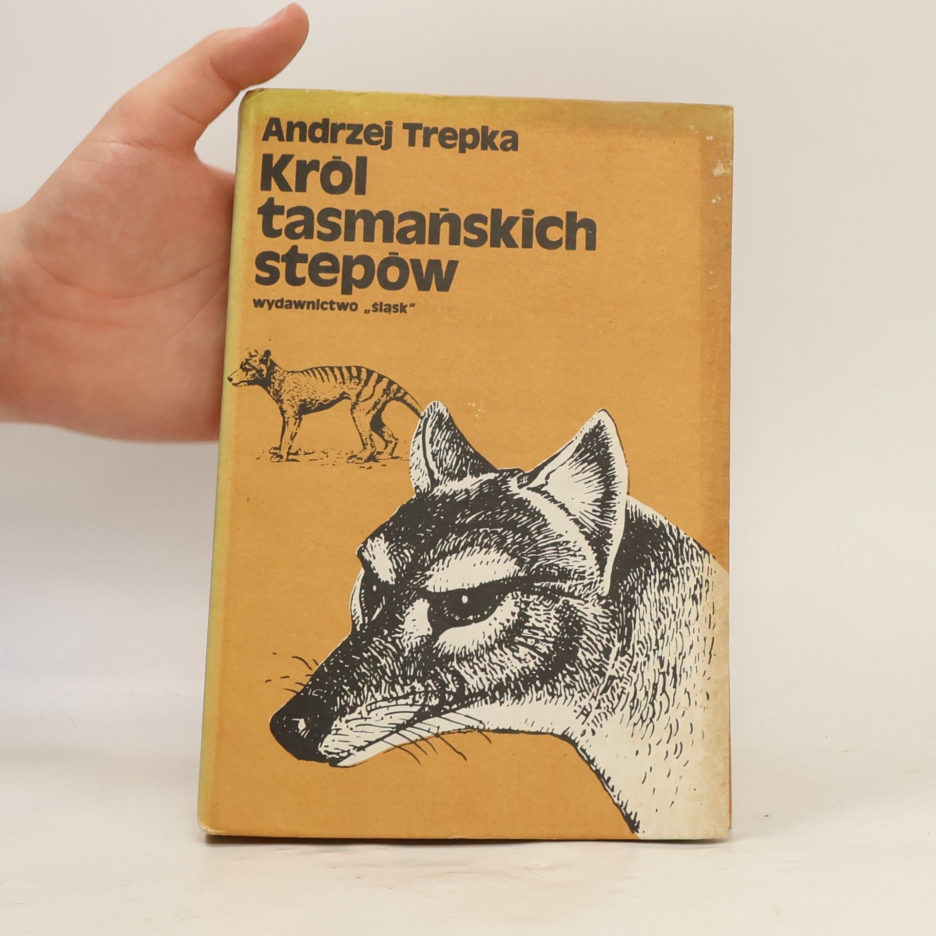 Andrzej Trepka Król tasmańskich stepów i inne opowieści ze świata ludzi i zwieżąt