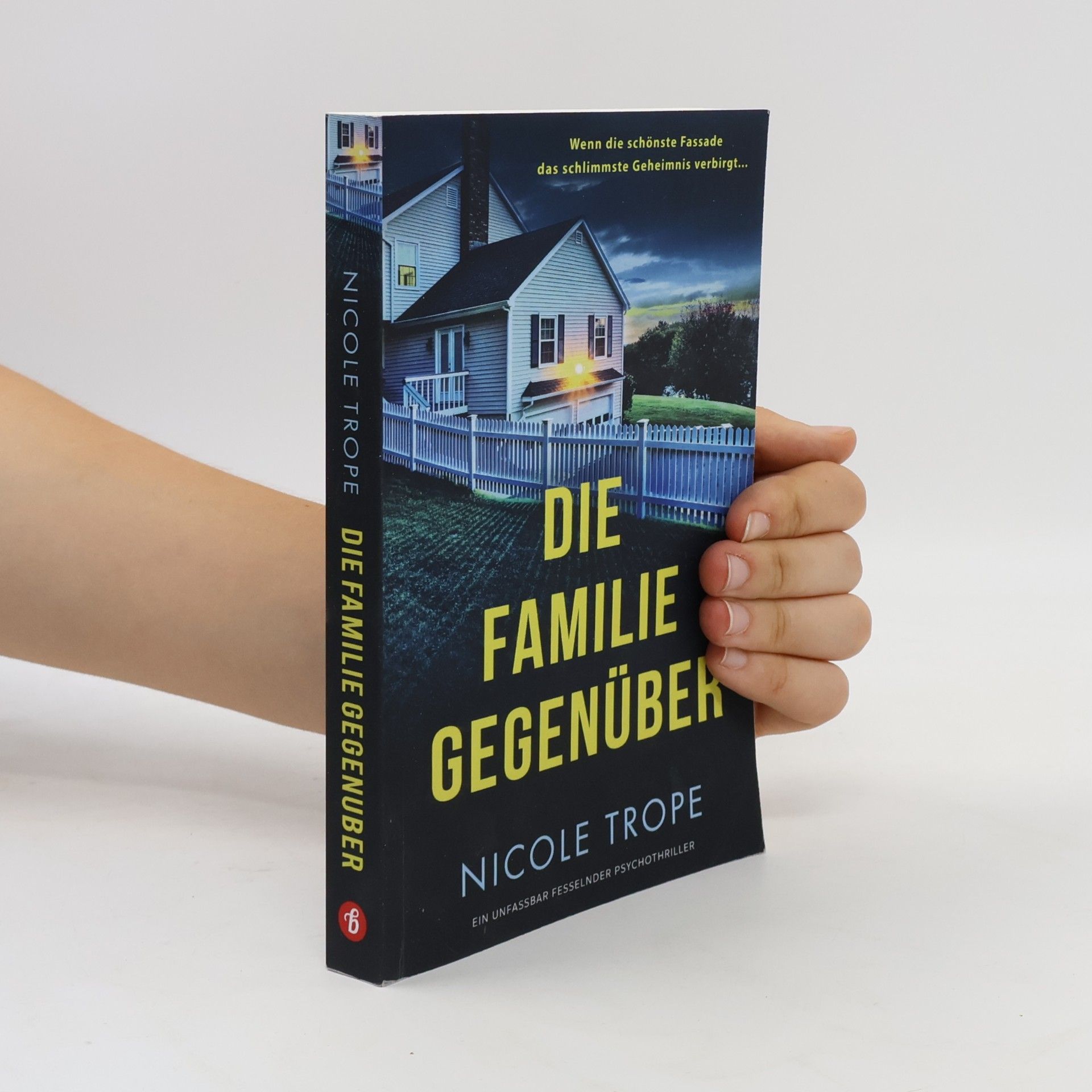 Nicole Trope Die Familie gegenüber