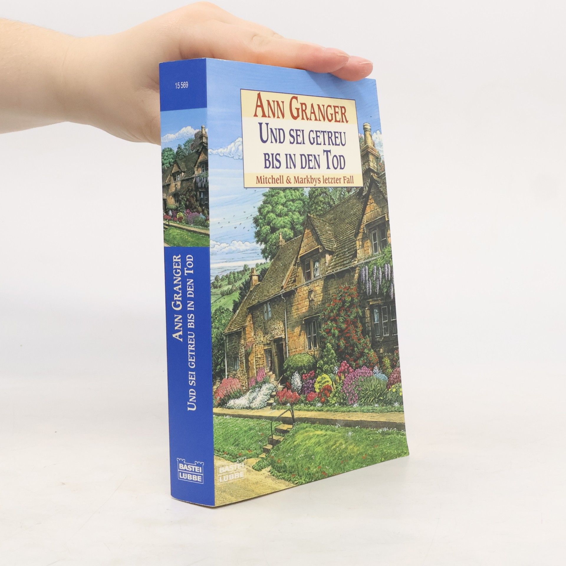 Ann Granger Und sei getreu bis in den Tod