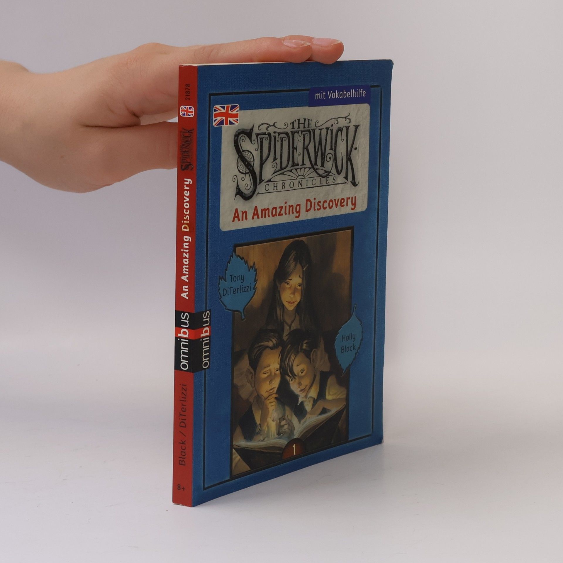 Tony DiTerlizzi The Spiderwick Chronicles. An Amazing Discovery
