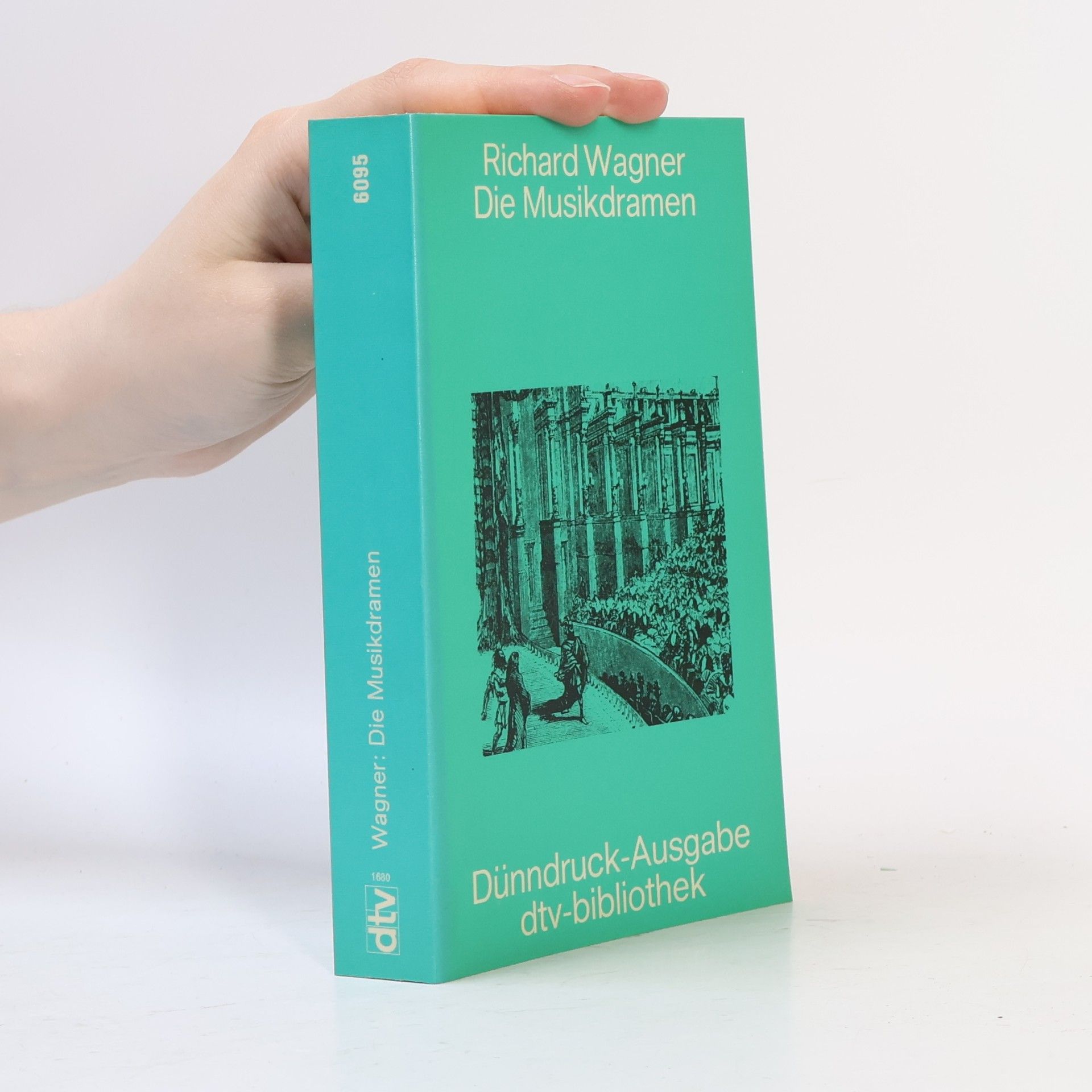 Richard Wagner Die Musikdramen