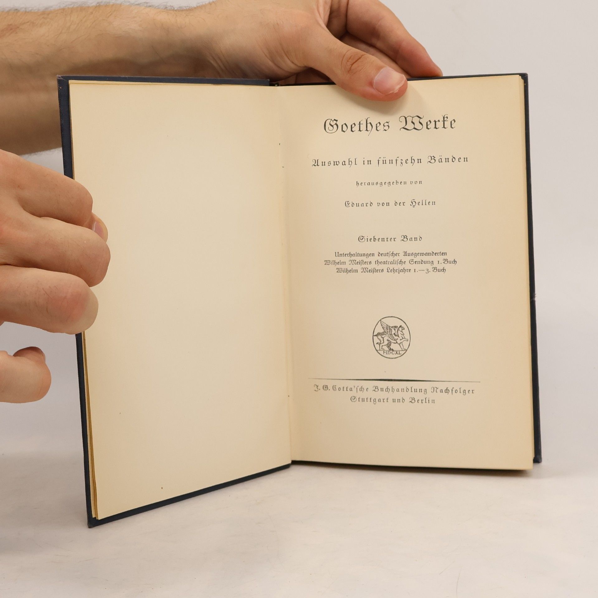 Johann Wolfgang von Goethe Goethes Werke: Auswahl in fünfzehn Bänden. Band 7