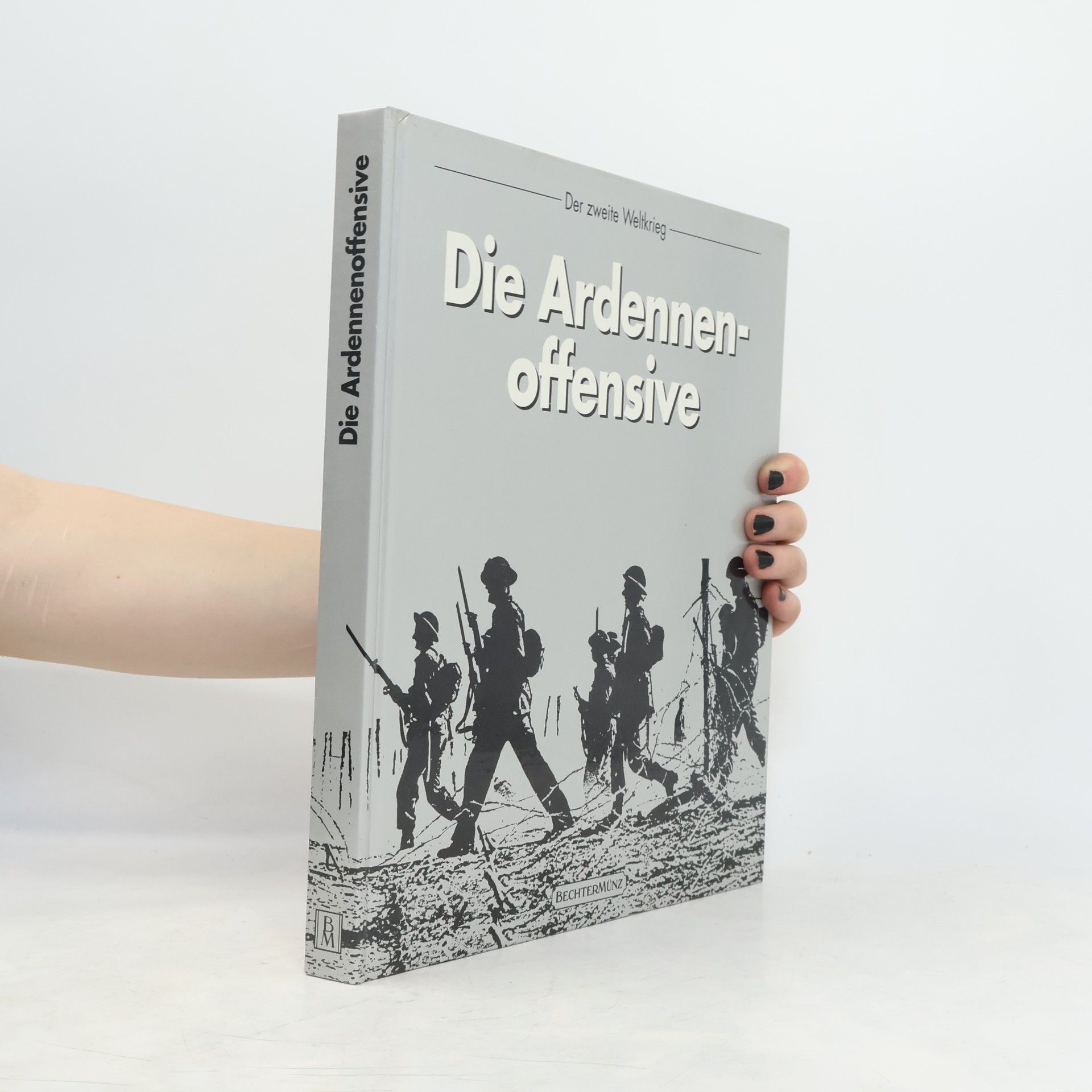 William K. Goolrick Die Ardennenoffensive
