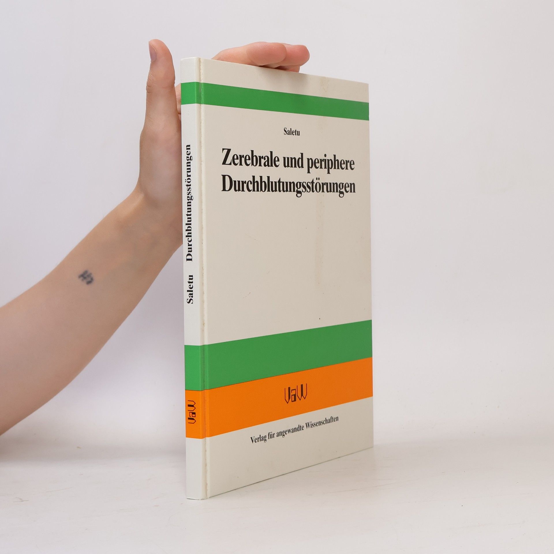 Bernd Saletu Zerebrale und periphere Durchblutungsstörungen