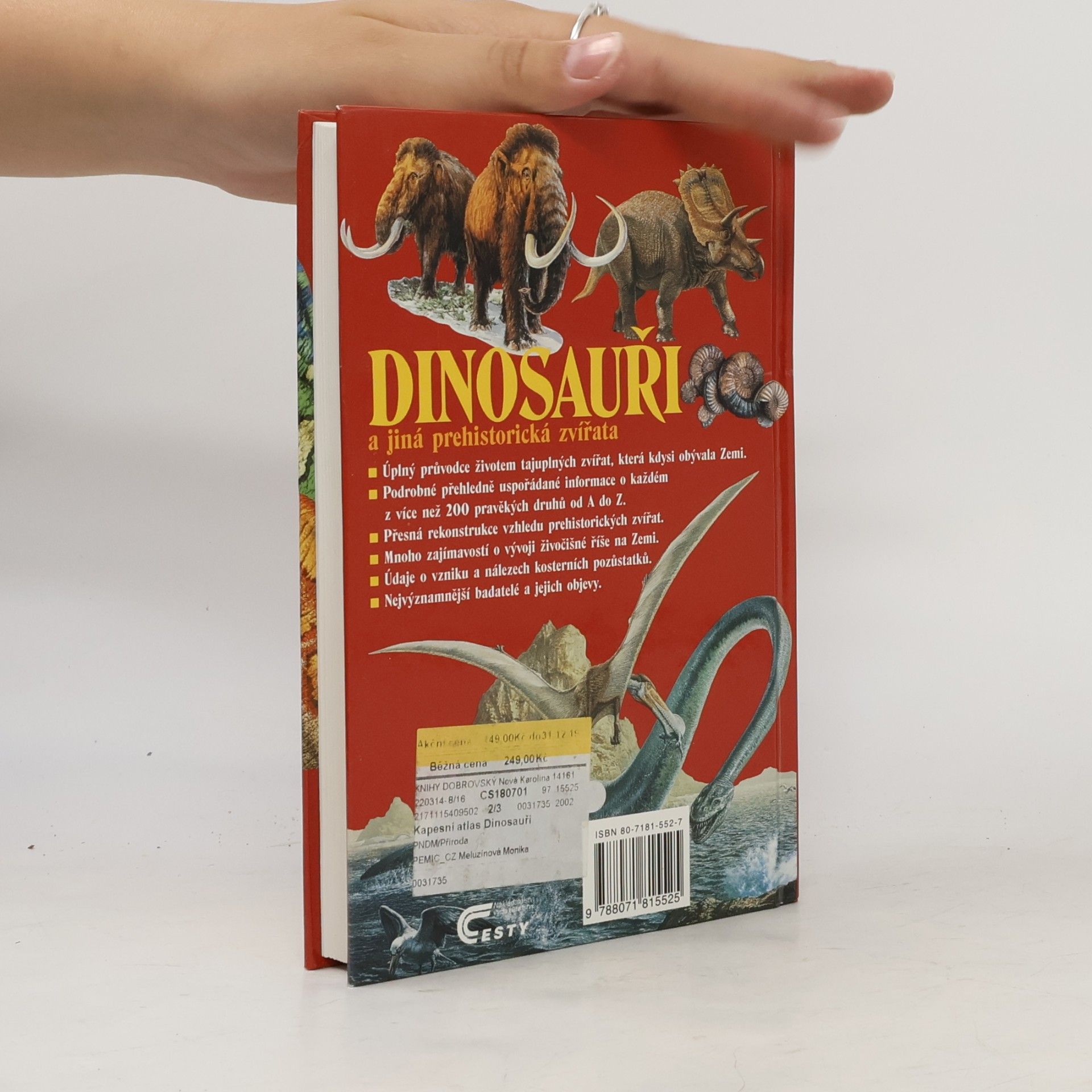 Michael Benton Dinosauři a jiná prehistorická zvířata. Průvodce světem vyhynulých živočichů
