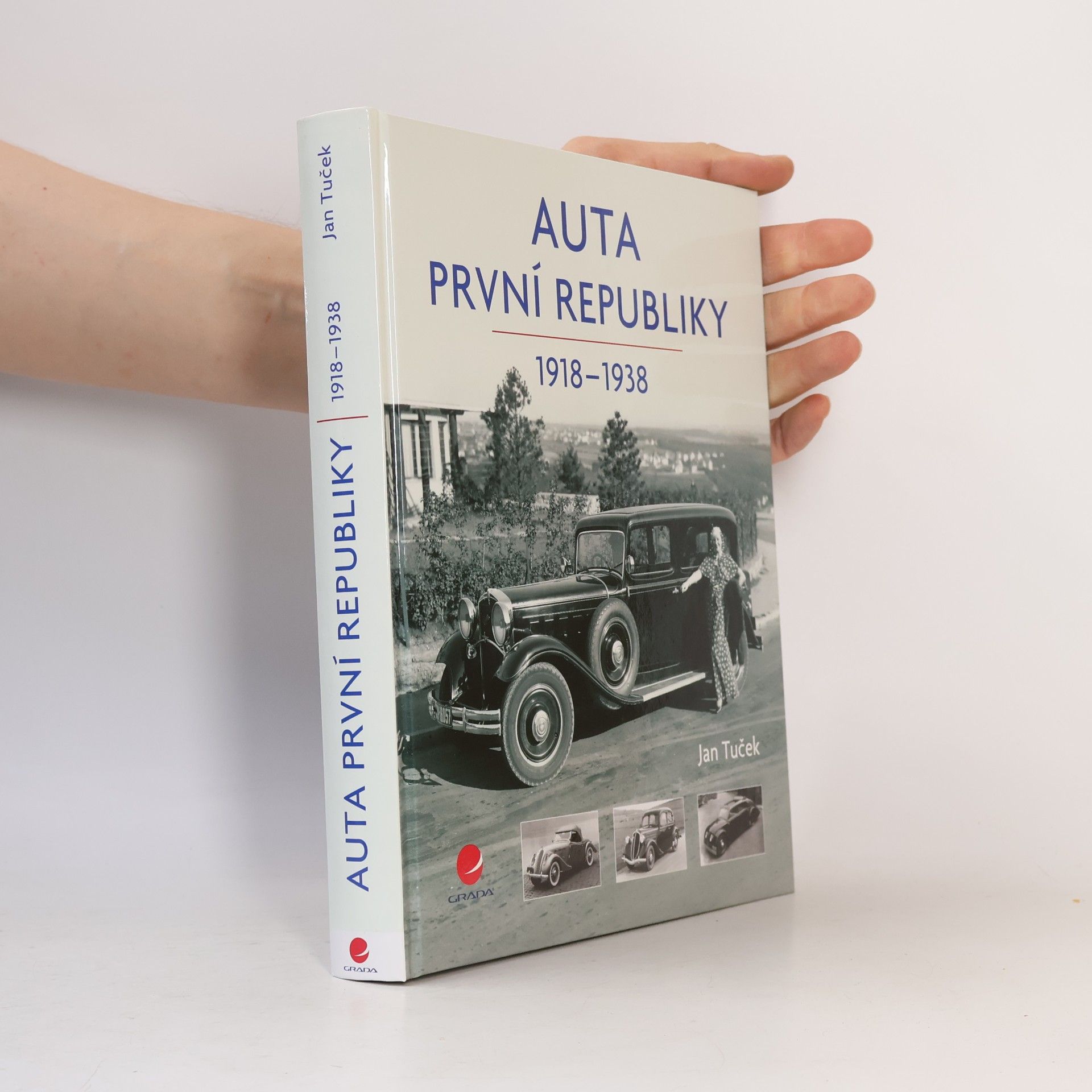 Jan Tuček Auta první republiky 1918-1938
