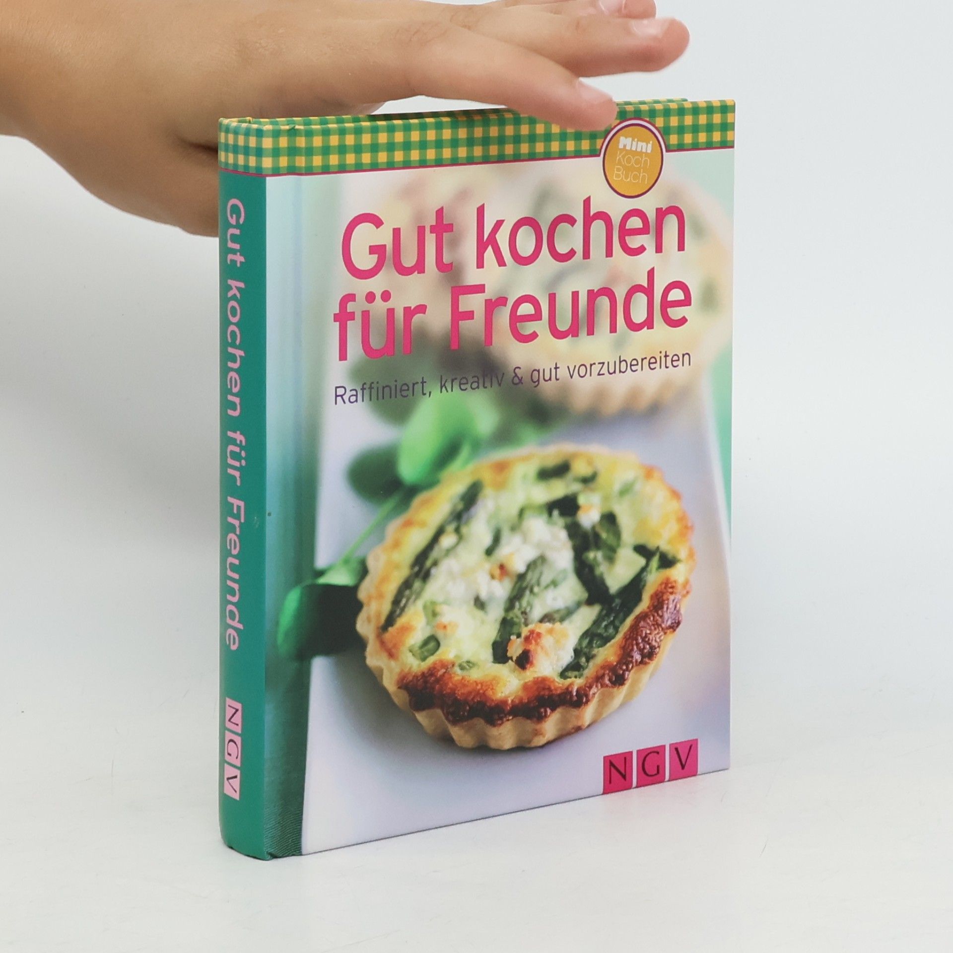 Kolektiv autorů Gut kochen für Freunde