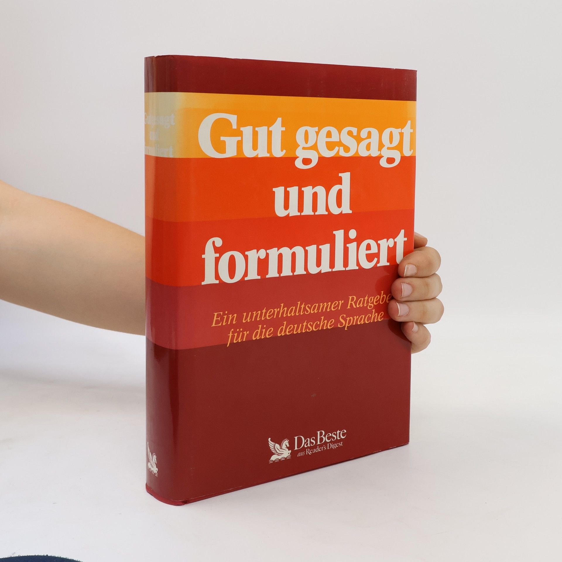 Autorenkollektiv Gut gesagt und Formuliert