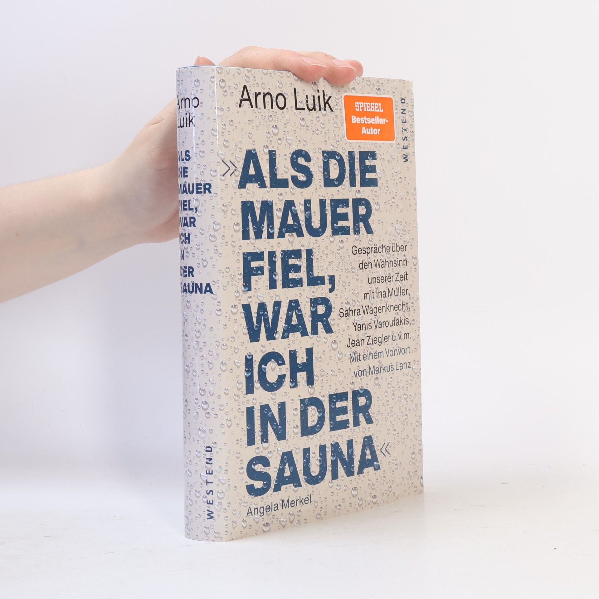 Arno Luik "Als die Mauer fiel, war ich in der Sauna."