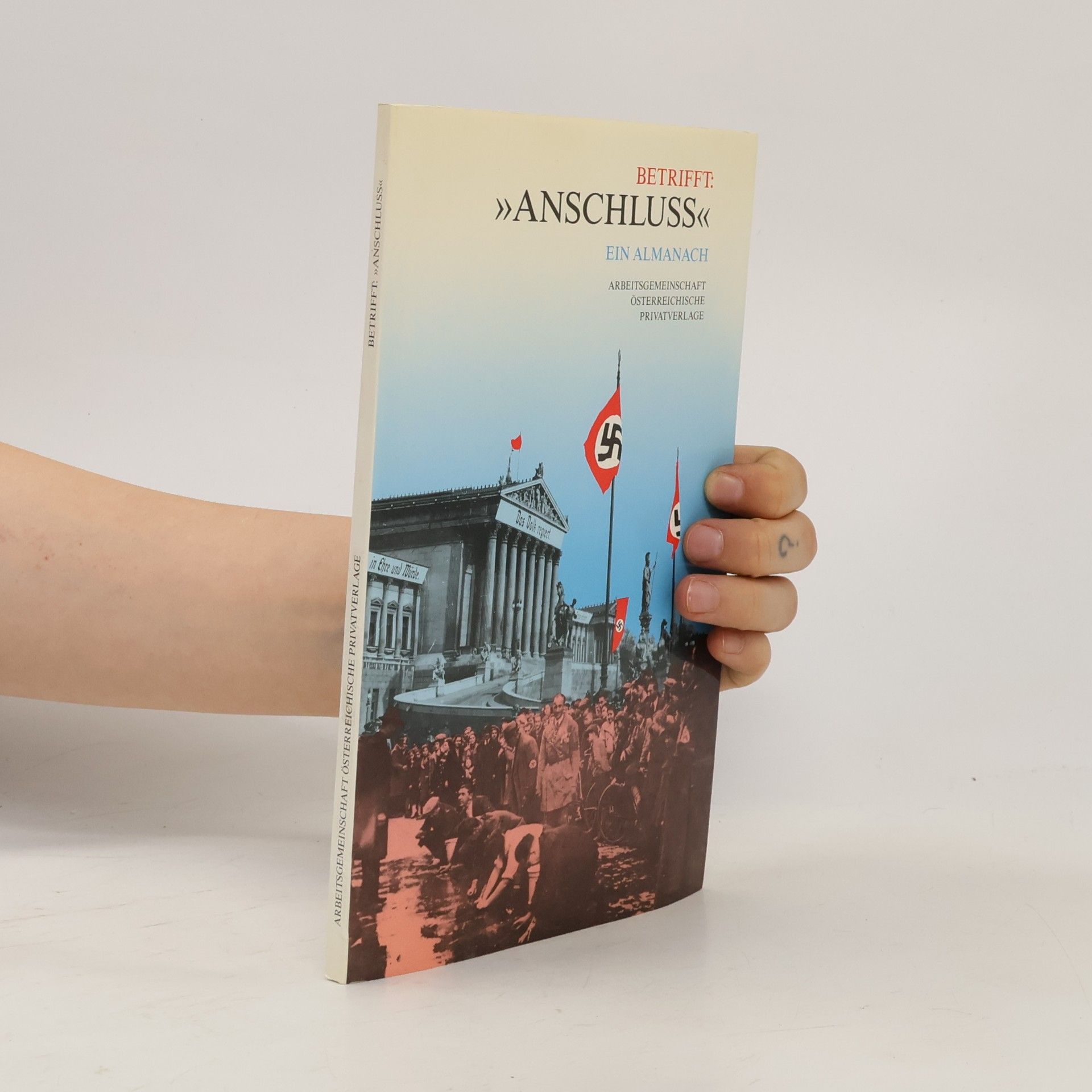 Collectif d'auteurs Betrifft: "Anschluss"